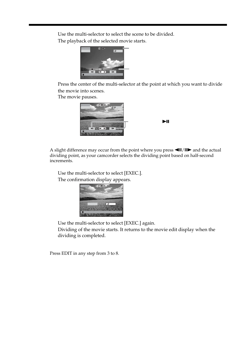 Editing the original data, Divide, Press edit in any step from 3 to 8 | Time in progress total time of the selected scenes | Sony DCR-DVD101 User Manual | Page 88 / 148