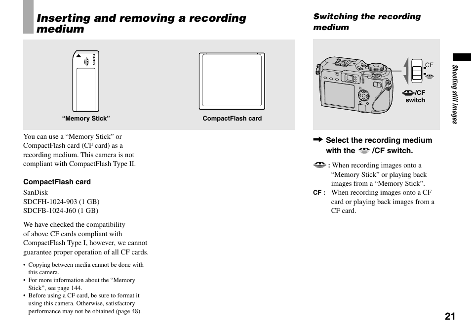 Shooting still image, Inserting and removing a recording medium, Switching the recording medium | Sony DSC-V3 User Manual | Page 21 / 156