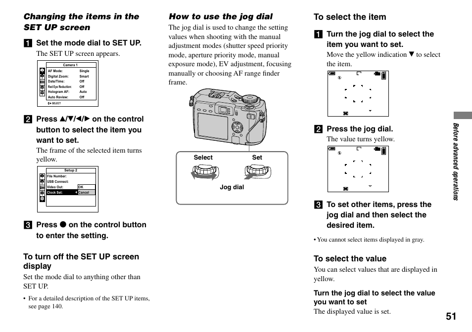 Changing the items in the set up screen, How to use the jog dial, Set the mode dial to set up | Press  on the control button to enter the setting, Press the jog dial, The set up screen appears, The frame of the selected item turns yellow, Set the mode dial to anything other than set up, Move the yellow indication  to select the item, The value turns yellow | Sony DSC-V3 User Manual | Page 51 / 156