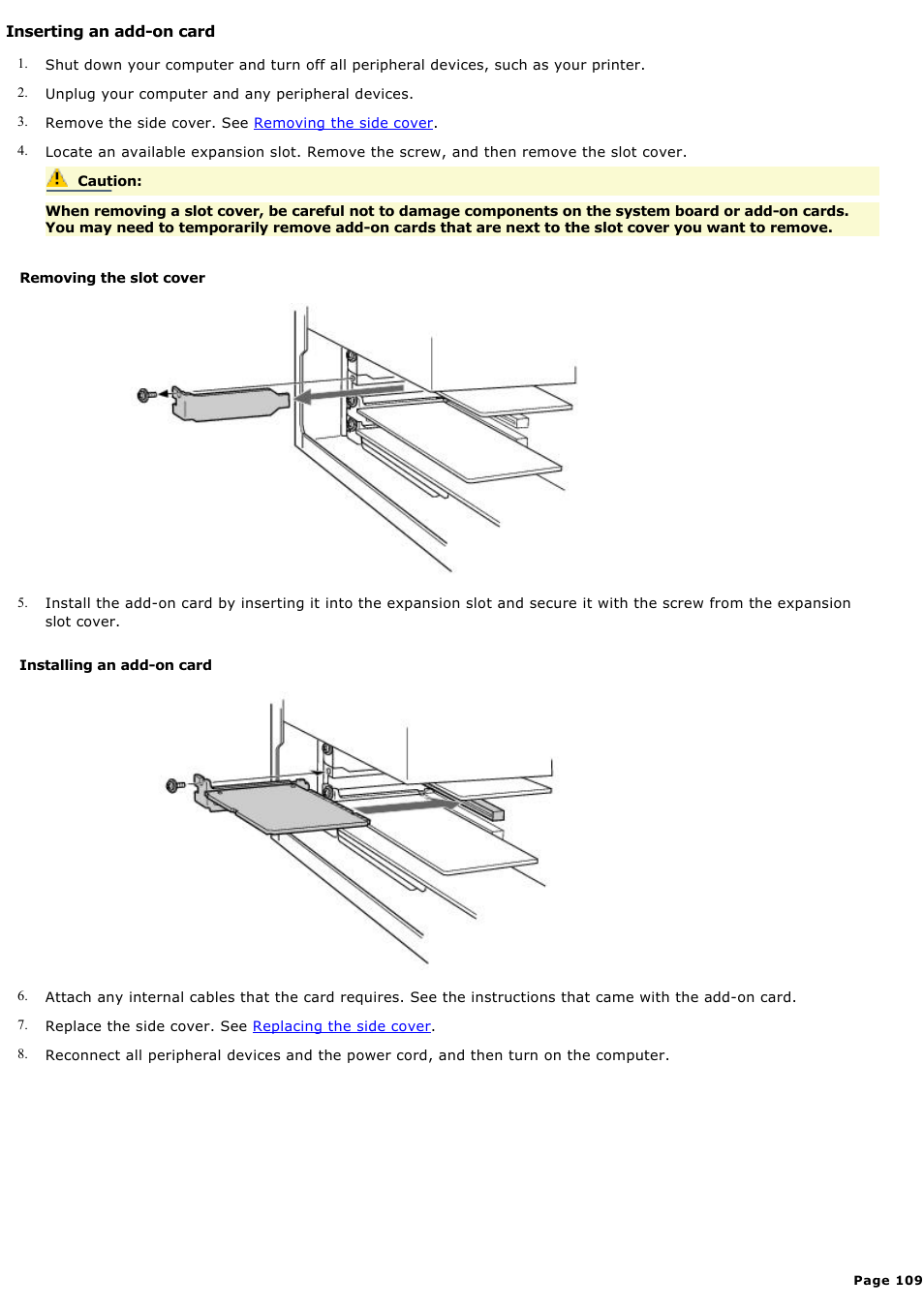 Inserting an add-on card | Sony PCV-RX590G User Manual | Page 109 / 119