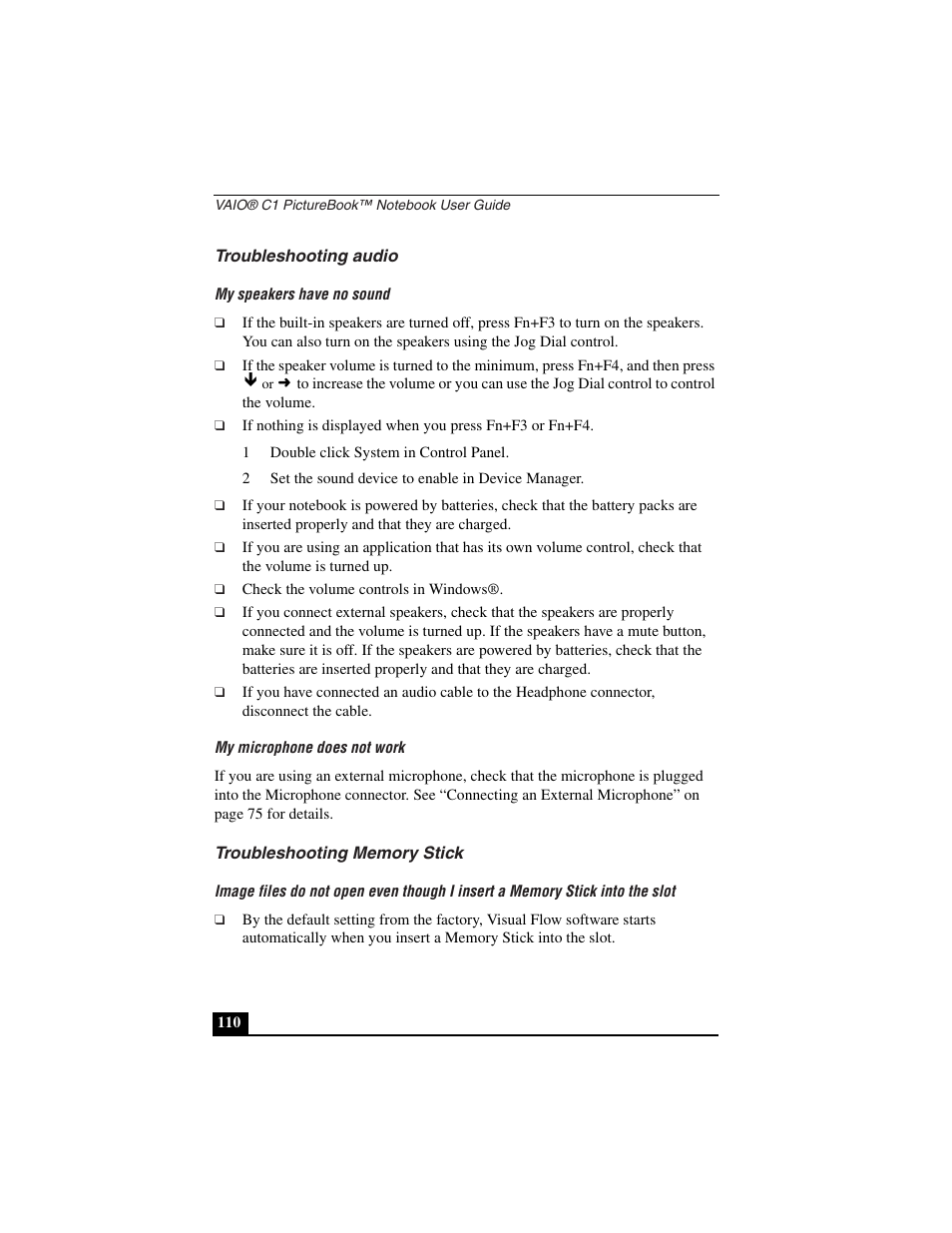 Troubleshooting audio, My speakers have no sound, 1 double click system in control panel | 2 set the sound device to enable in device manager, My microphone does not work, Troubleshooting memory stick | Sony PCG-C1VN User Manual | Page 111 / 125