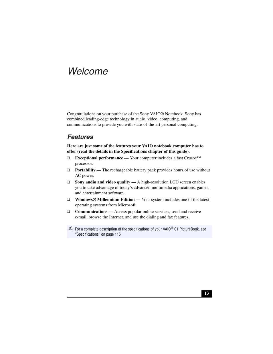 Welcome, Features, Exceptional performance | Portability, Sony audio and video quality, Windows® millennium edition, Communications | Sony PCG-C1VN User Manual | Page 14 / 125
