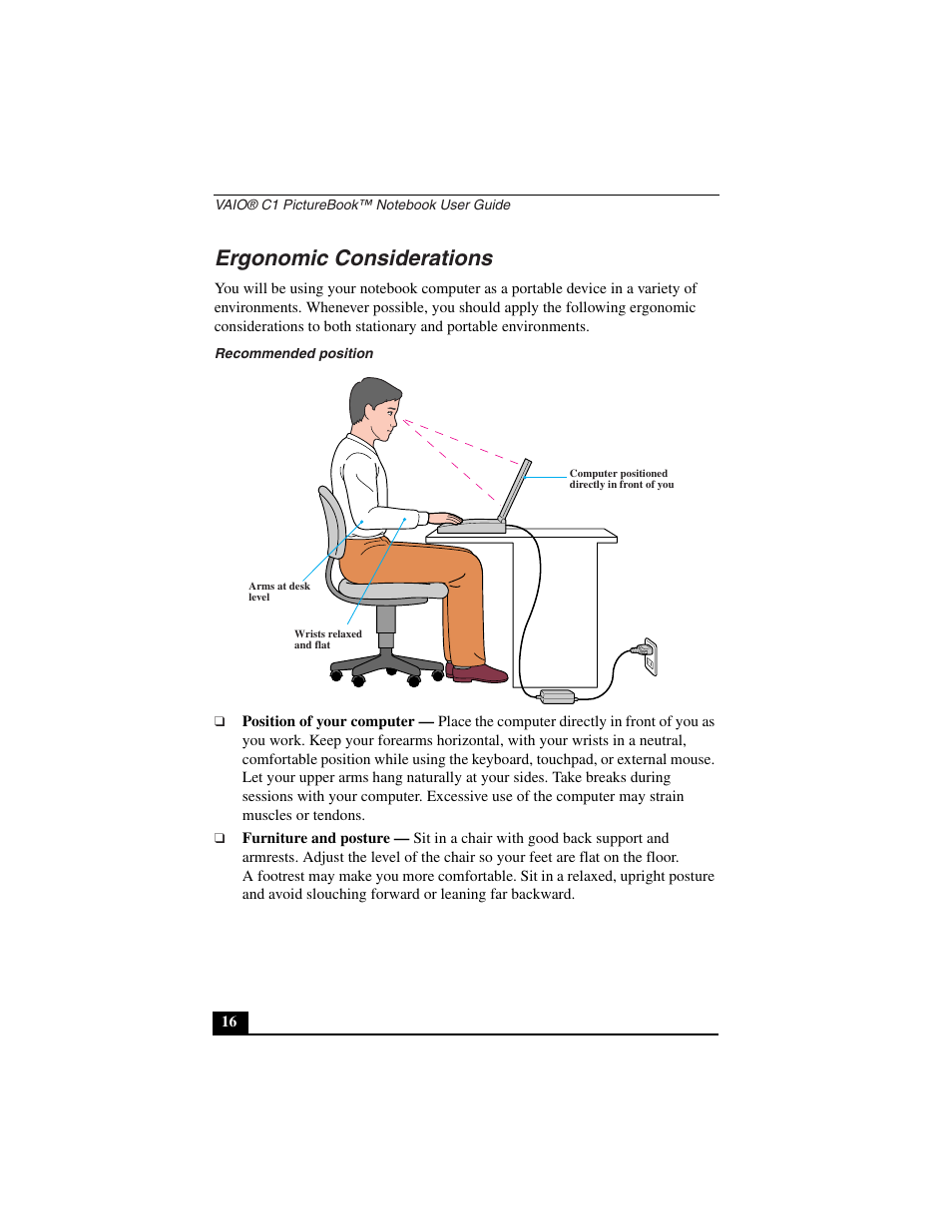 Ergonomic considerations, Recommended position, Position of your computer | Furniture and posture | Sony PCG-C1VN User Manual | Page 17 / 125