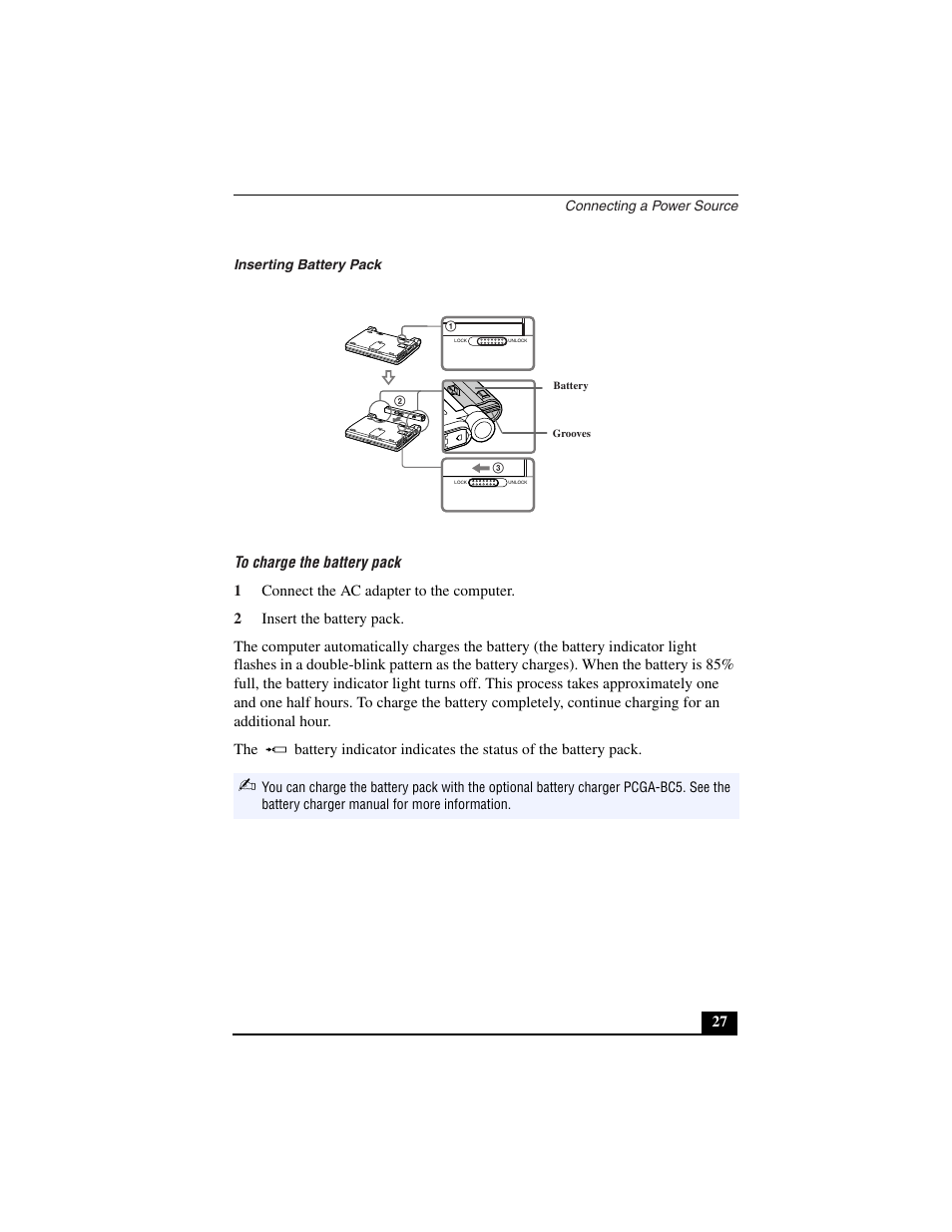 Inserting battery pack, To charge the battery pack, 1 connect the ac adapter to the computer | 2 insert the battery pack | Sony PCG-C1VN User Manual | Page 28 / 125