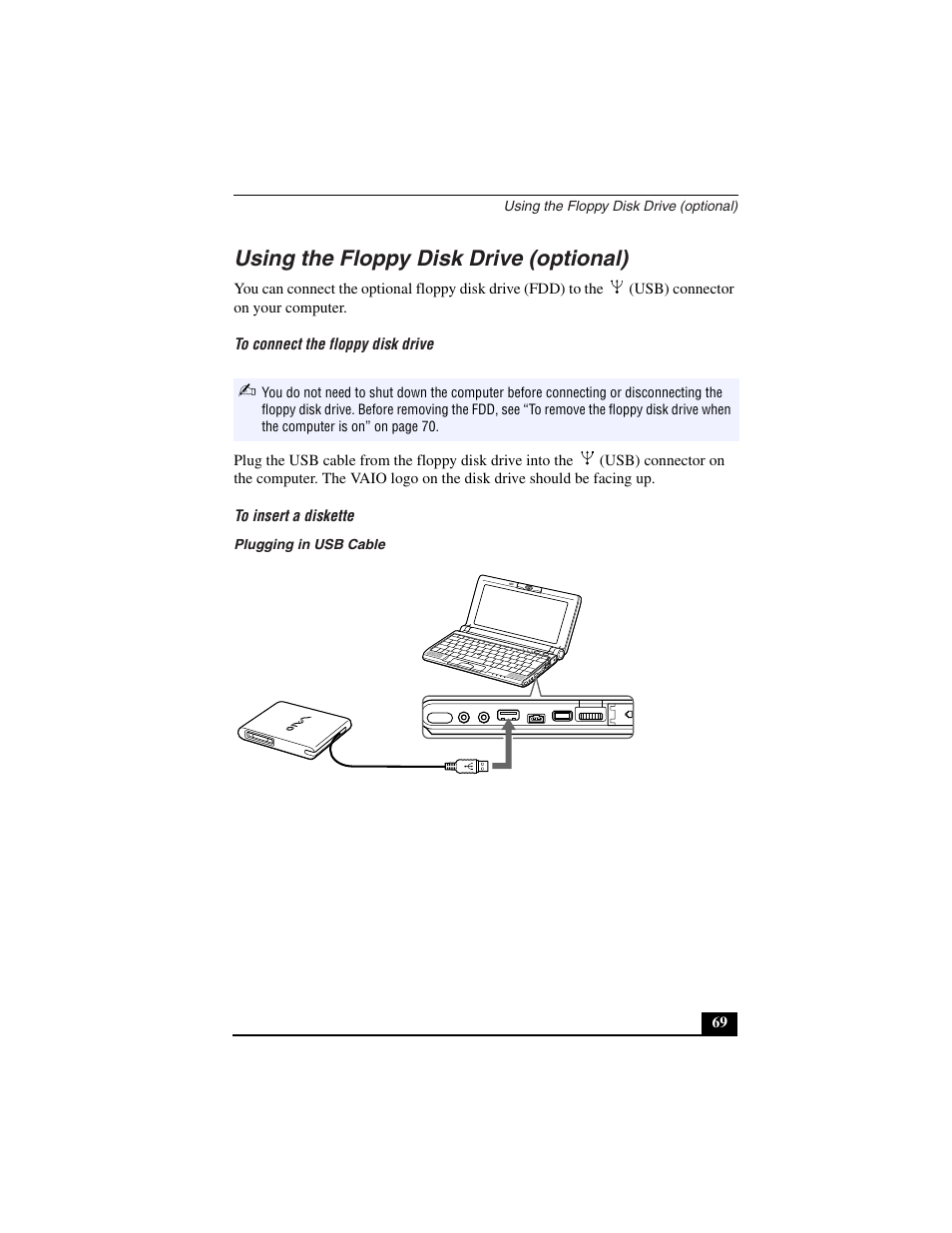 Using the floppy disk drive (optional), To connect the floppy disk drive, To insert a diskette | Plugging in usb cable | Sony PCG-C1VN User Manual | Page 70 / 125
