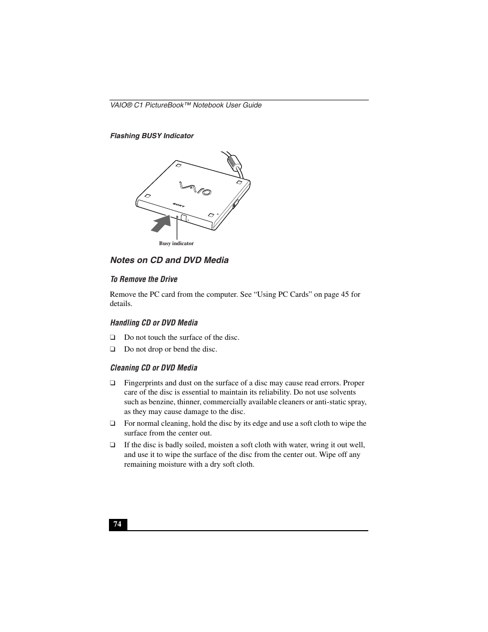 Flashing busy indicator, Notes on cd and dvd media, To remove the drive | Handling cd or dvd media, Cleaning cd or dvd media | Sony PCG-C1VN User Manual | Page 75 / 125