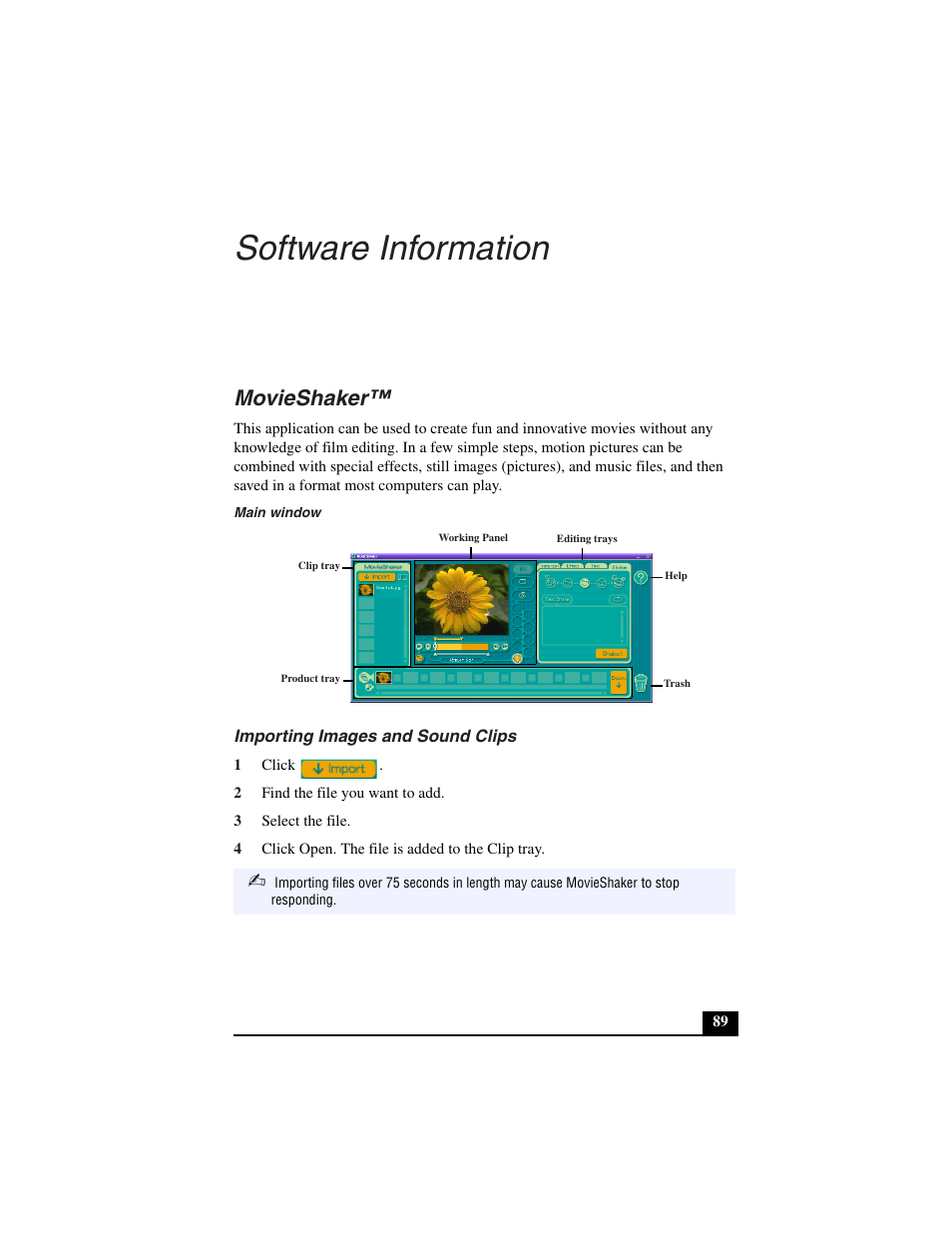 Software information, Movieshaker, Main window | Importing images and sound clips, 1 click, 2 find the file you want to add, 3 select the file, 4 click open. the file is added to the clip tray | Sony PCG-C1VN User Manual | Page 90 / 125