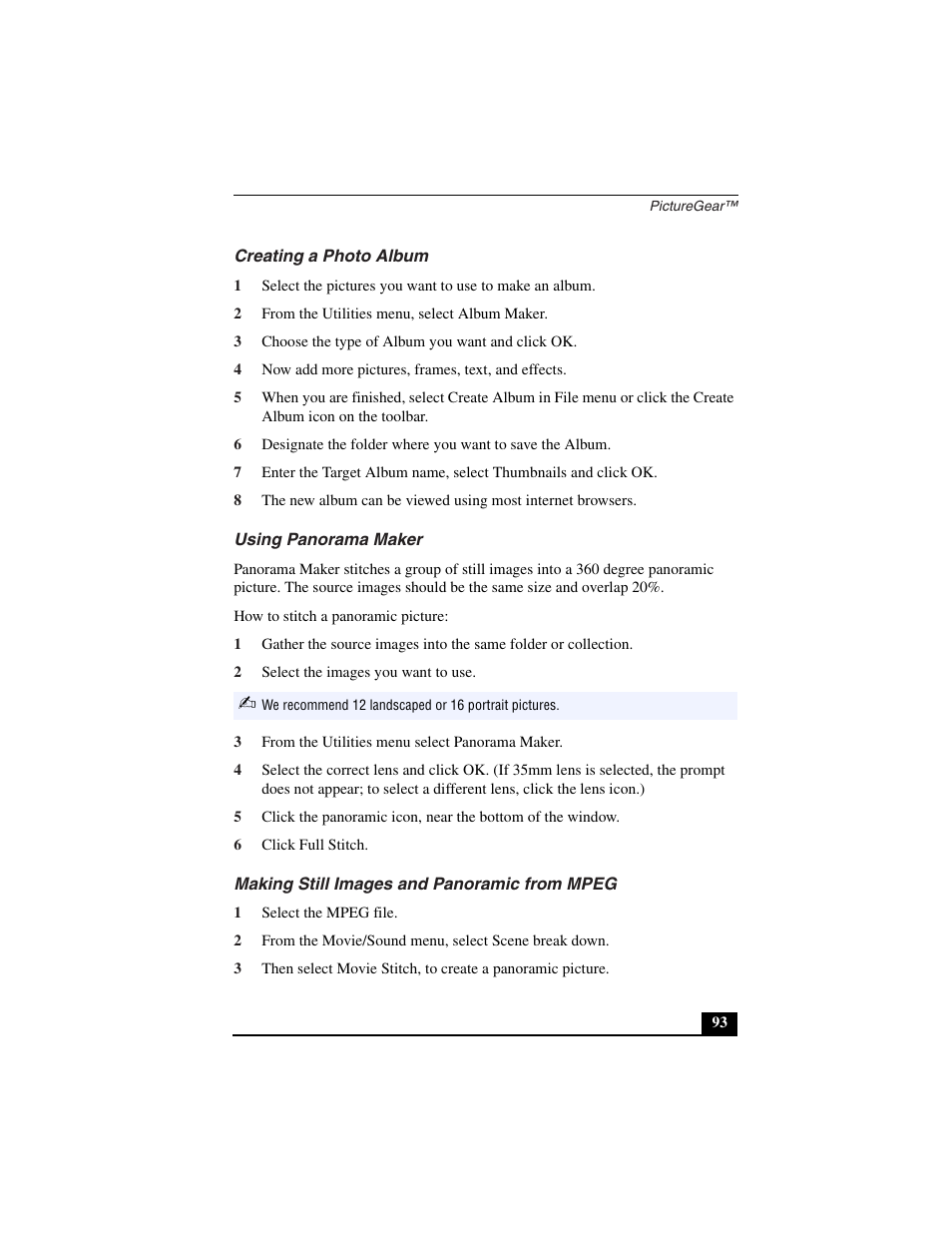 Creating a photo album, 2 from the utilities menu, select album maker, 3 choose the type of album you want and click ok | 4 now add more pictures, frames, text, and effects, Using panorama maker, 2 select the images you want to use, 3 from the utilities menu select panorama maker, 6 click full stitch, Making still images and panoramic from mpeg, 1 select the mpeg file | Sony PCG-C1VN User Manual | Page 94 / 125