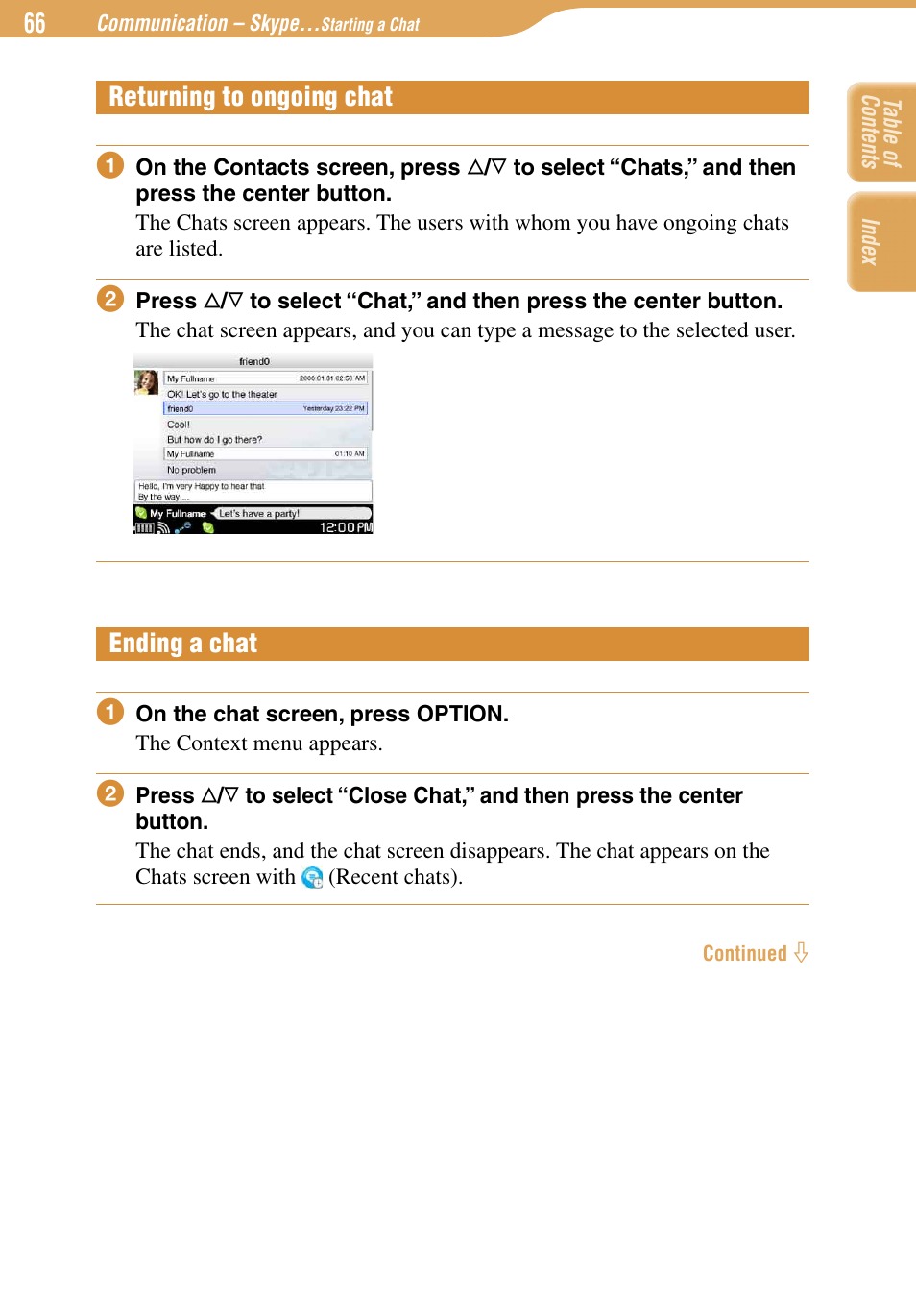 Returning to ongoing chat, Ending a chat, Returning to ongoing chat ending a chat | Sony COM-1 User Manual | Page 66 / 252