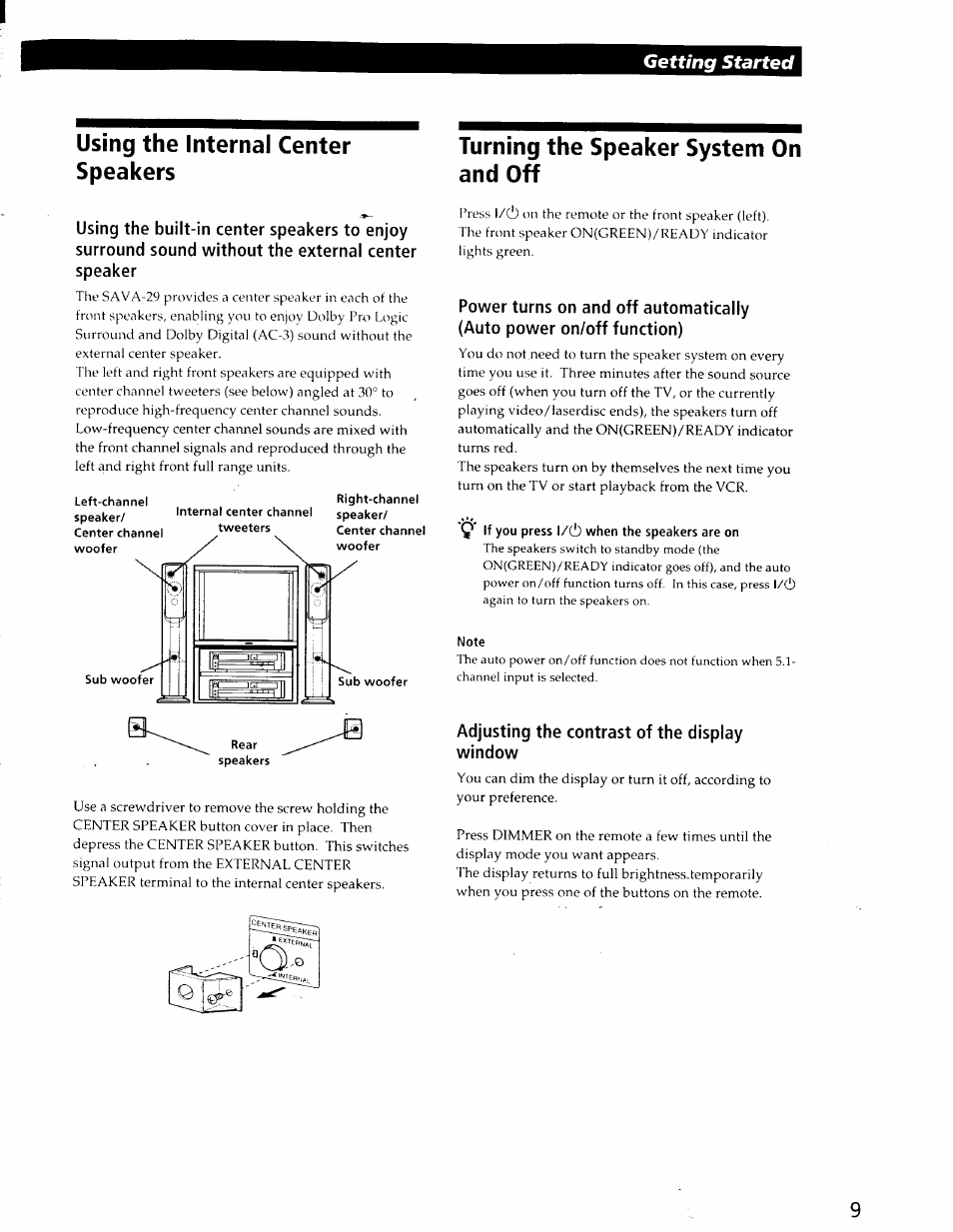 Using the internal center speakers, Rear, Turning the speaker system on and off | If you press l/c!) when the speakers are on, Note, Adjusting the contrast of the display window, Getting started | Sony SA-VA29 User Manual | Page 9 / 16