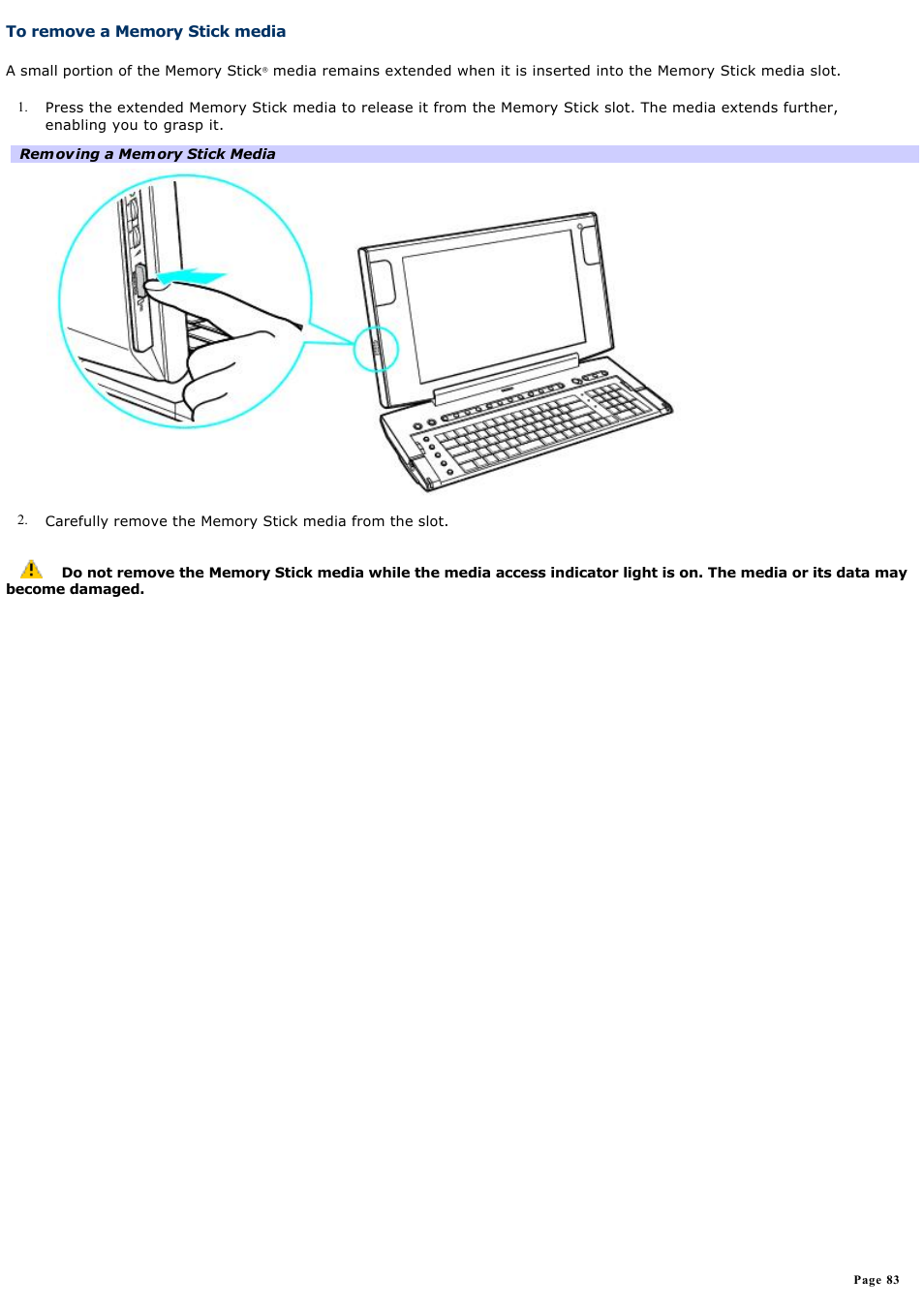 To remove a memory stick media | Sony PCV-W700G User Manual | Page 83 / 180