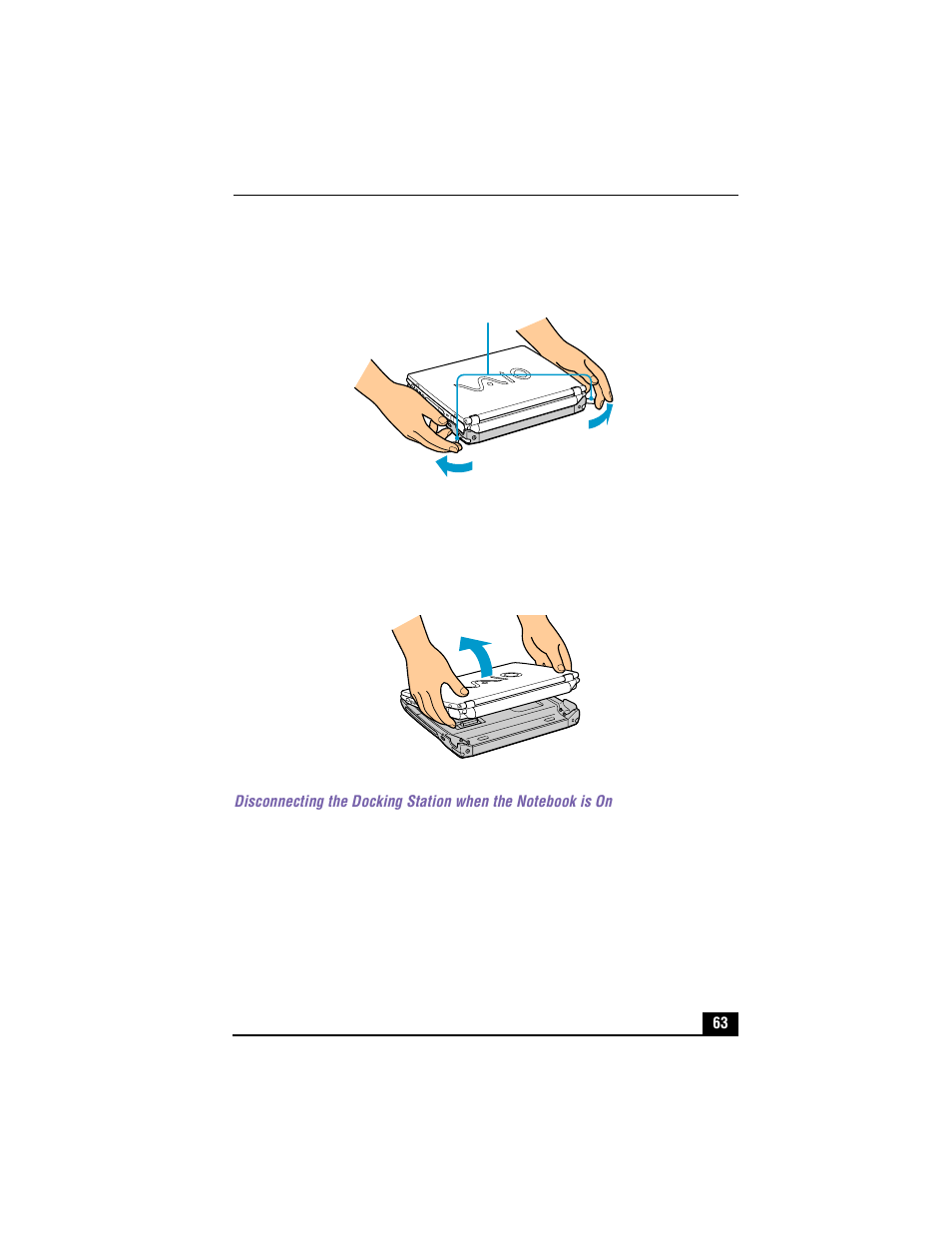 Releasing the notebook from the docking station, Removing the notebook from the docking station | Sony PCG-R505TSK User Manual | Page 63 / 150