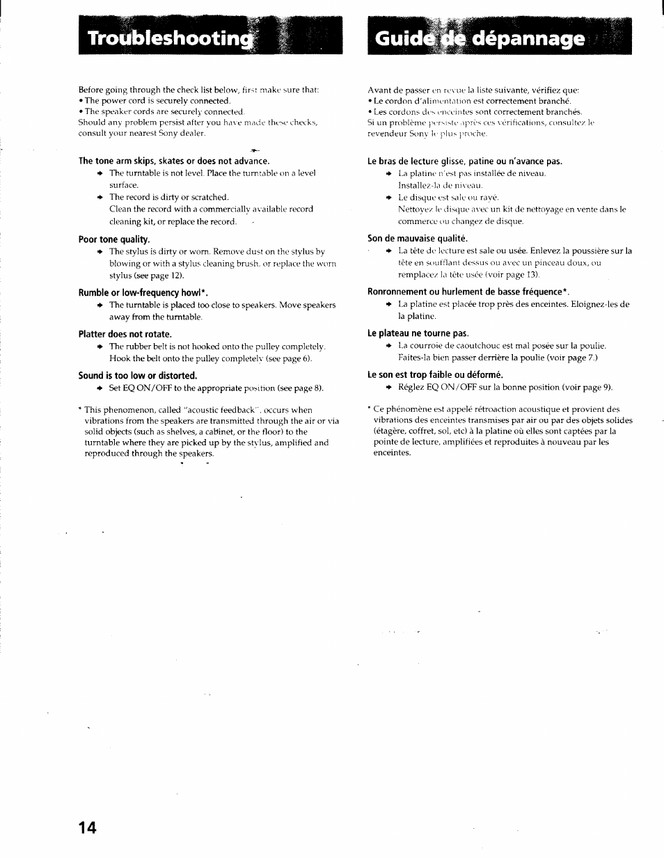 Dépannage, The tone arm skips, skates or does not advance, Poor tone quality | Rumble or low-frequency howl, Platter does not rotate, Sound is too low or distorted, Le bras de lecture glisse, patine ou n'avance pas, Son de mauvaise qualité, Ronronnement ou hurlement de basse fréquence, Le plateau ne tourne pas | Sony PS-J10 User Manual | Page 14 / 16