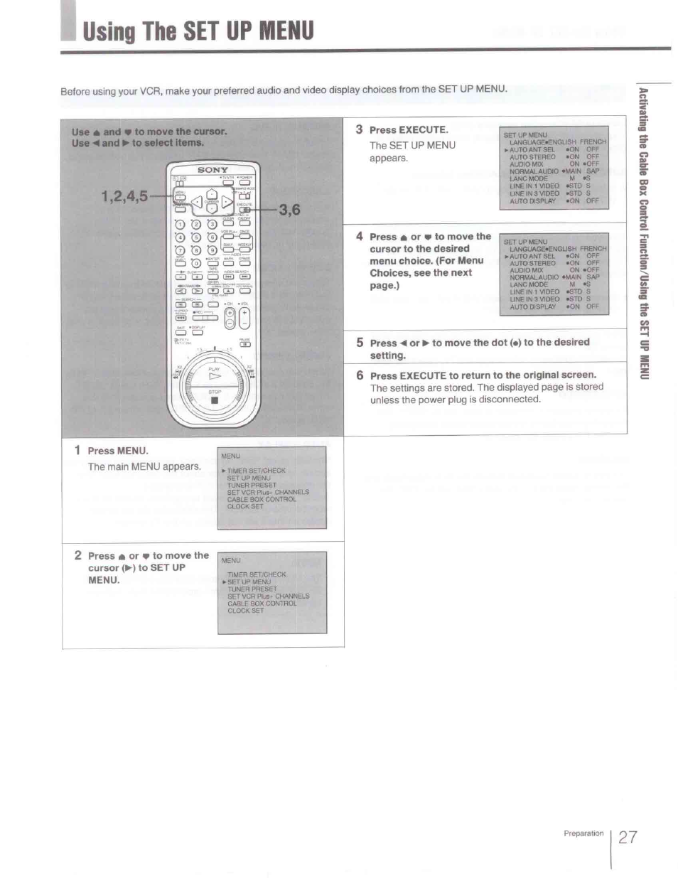 3 press execute, Press execute to return to the original screen, 1 press menu | Using the set up menu | Sony SLV-R1000 User Manual | Page 27 / 76