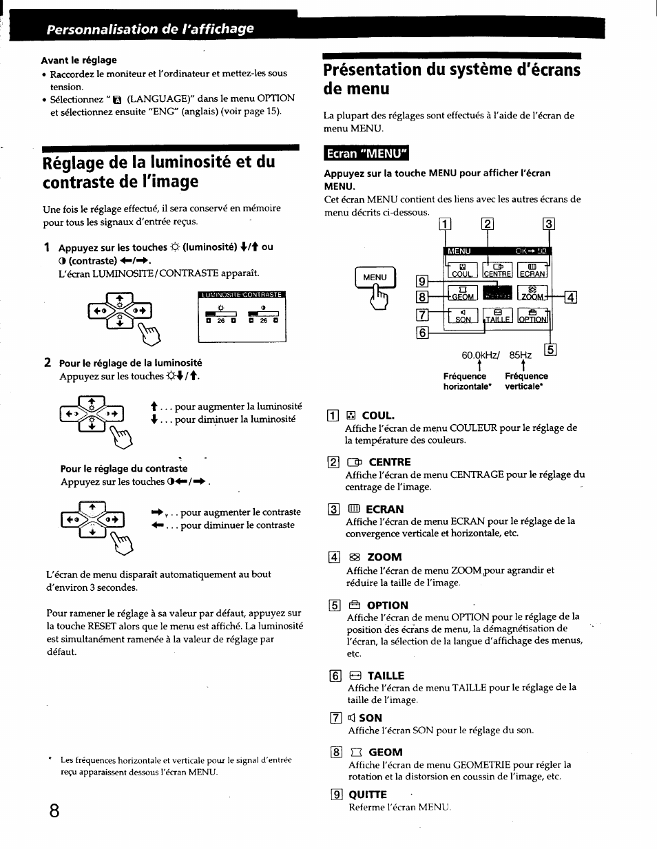 Avant le réglage, Présentation du système d'écrans de menu, 2 pour le réglage de la luminosité | Pour le réglage du contraste, Personnalisation de l'affichage | Sony CPD-220GS User Manual | Page 26 / 76