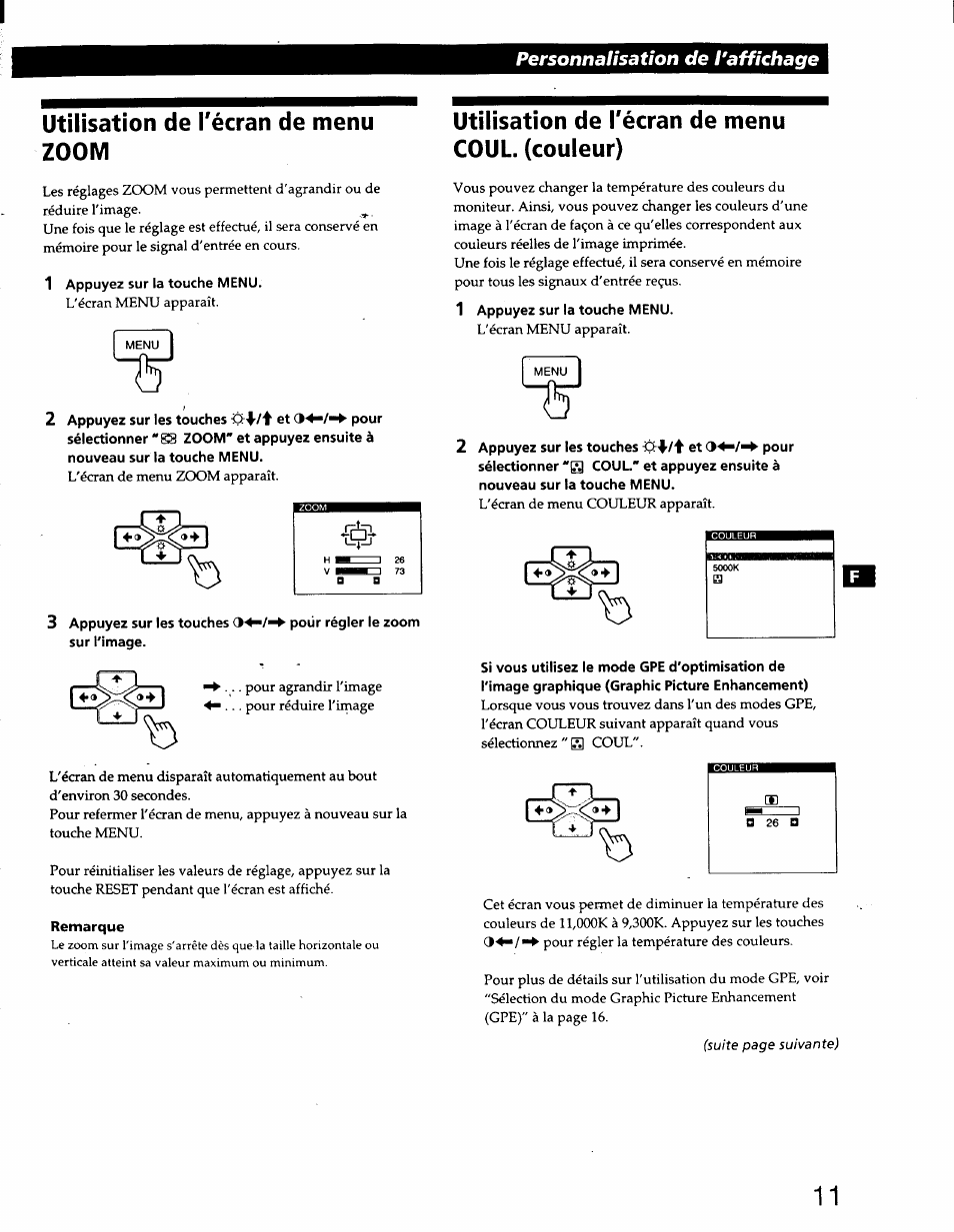 Utilisation de l'écran de menu zoom, 1 appuyez sur la touche menu, 2 appuyez sur les touches et pour | Remarque, Utilisation de l'écran de menu coul (couleur), Appuyez sur la touche menu, 2 appuyez sur les touches çt'f/♦ et pour, Utilisation de l'écran de menu coul. (couleur), Personnalisation de l'affichage | Sony CPD-220GS User Manual | Page 29 / 76