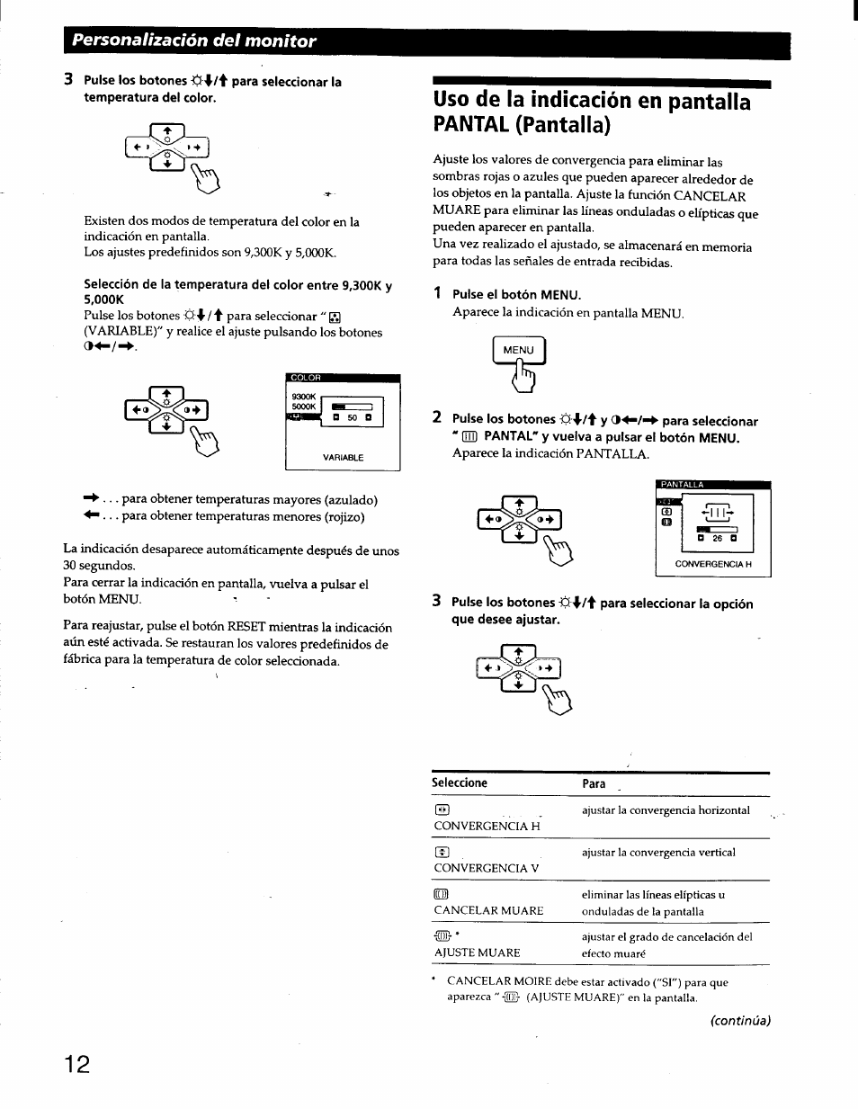 Uso de la indicación en pantalla pantal (pantalla), Pulse el botón menu, 2 pulse los botones tì-f/■f y para seleccionar | Personalización del monitor | Sony CPD-220GS User Manual | Page 48 / 76