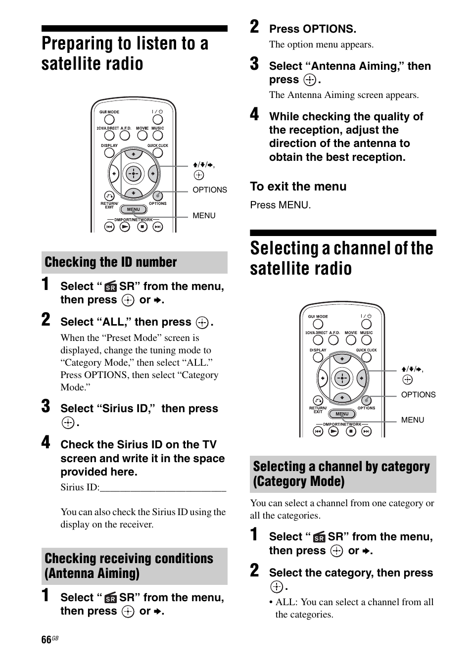 Preparing to listen to a satellite radio, Selecting a channel of the satellite radio, Preparing to listen to a satellite radio 1 | Sony STR-DA4600ES User Manual | Page 66 / 170