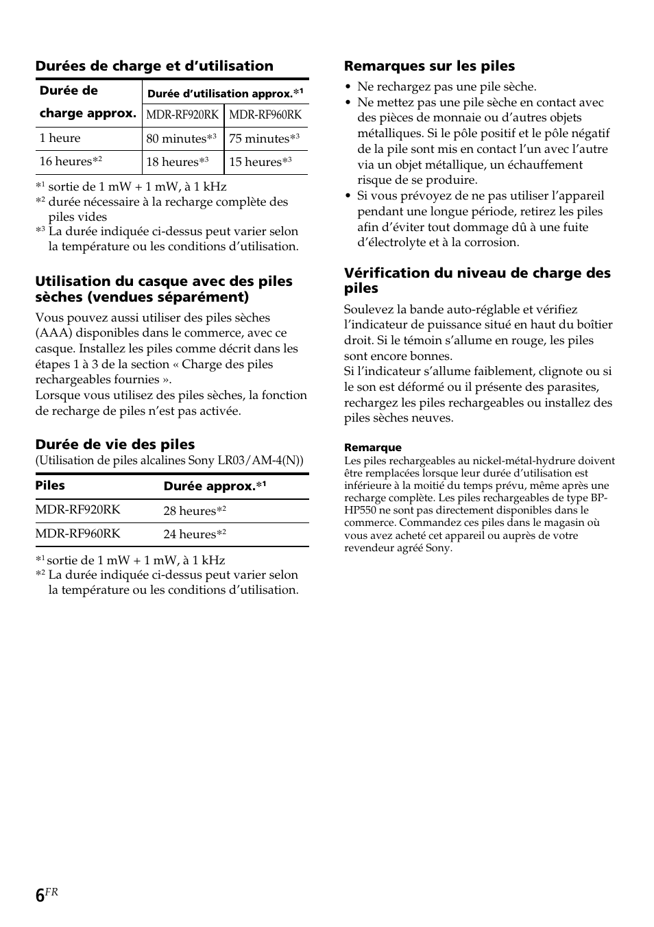 Durées de charge et d’utilisation, Durée de vie des piles, Remarques sur les piles | Vérification du niveau de charge des piles | Sony TMR-RF960R User Manual | Page 18 / 40