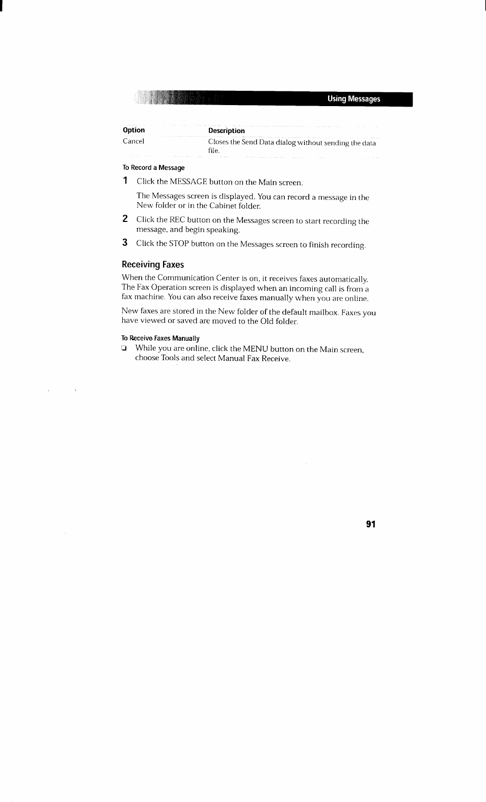 To record a message, Receiving faxes, To receive faxes manually | Sony PCV-230 User Manual | Page 99 / 164