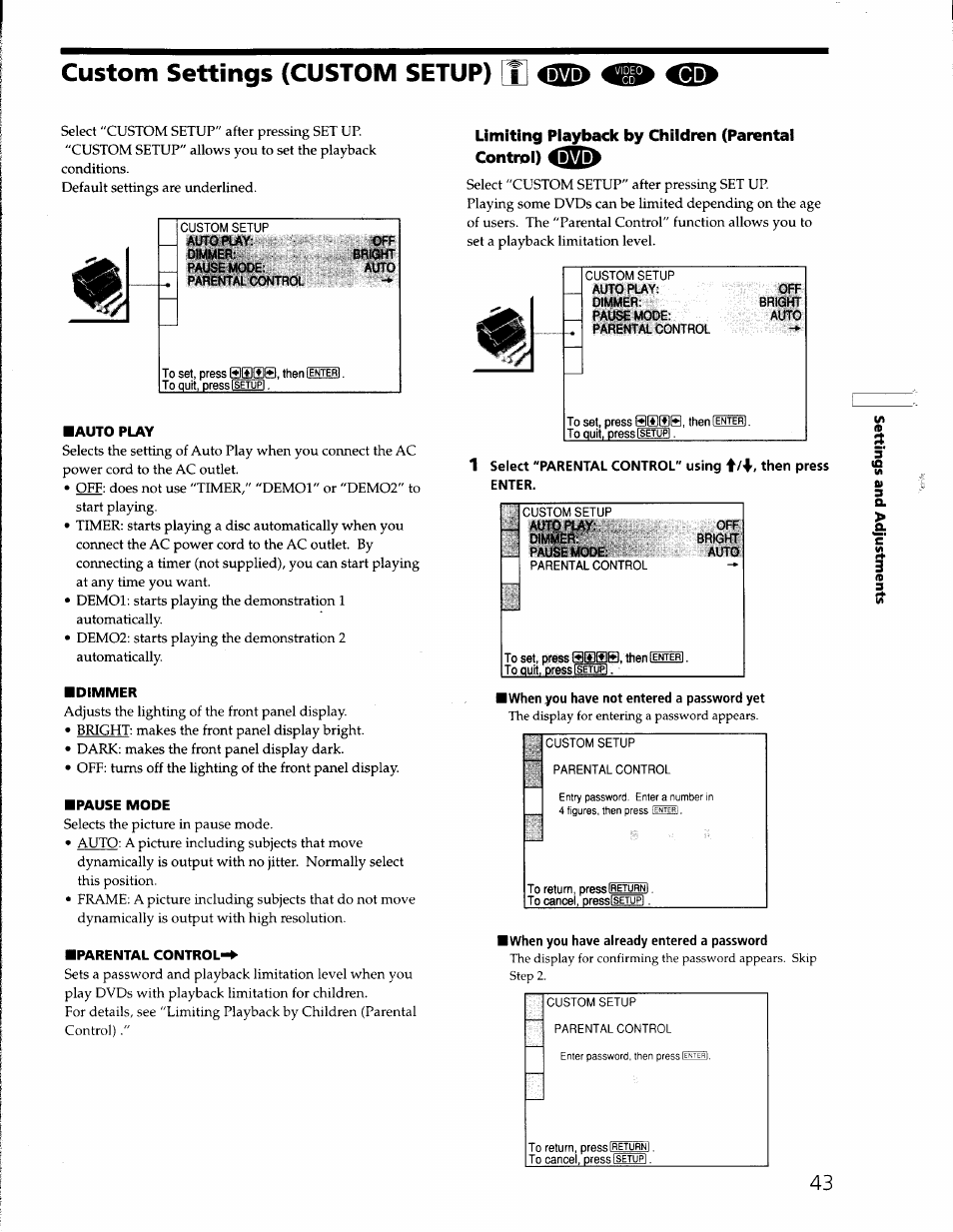 Custom settings (custom setup) |t, Select "custom setup" after piessiirg set up, Limiting playback by children (parental control) | Bright, Auto, When you have already entered a password, Custom settings (custom setup) | Sony DVP-S330 User Manual | Page 43 / 62