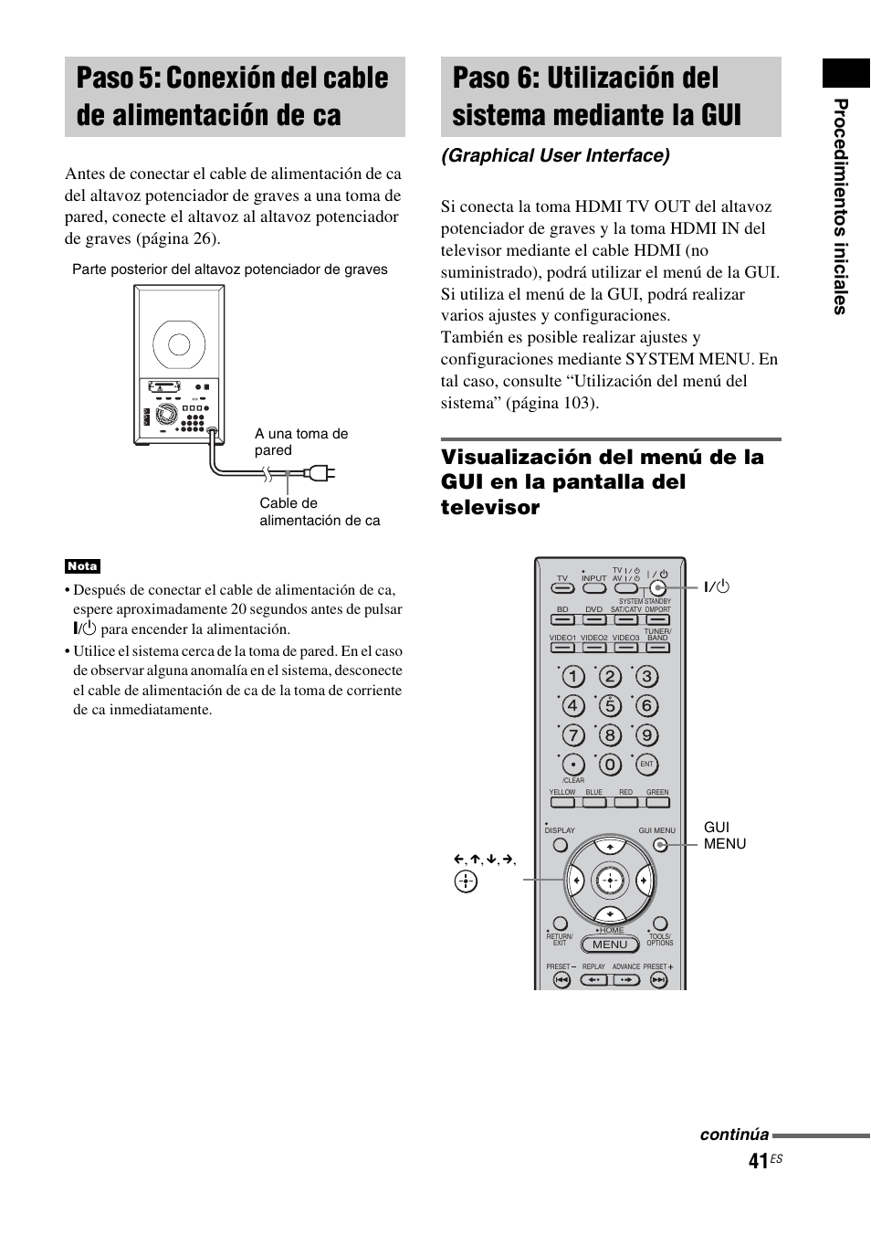 Paso 5: conexión del cable de alimentación de ca, Paso 6: utilización del sistema mediante la gui, Paso 5: conexión del cable de | Alimentación de ca, Paso 6: utilización del sistema mediante la, Gui (graphical user interface), Pr oc edi m ien tos inic iale s, Graphical user interface), Continúa | Sony HT-CT500 User Manual | Page 261 / 340