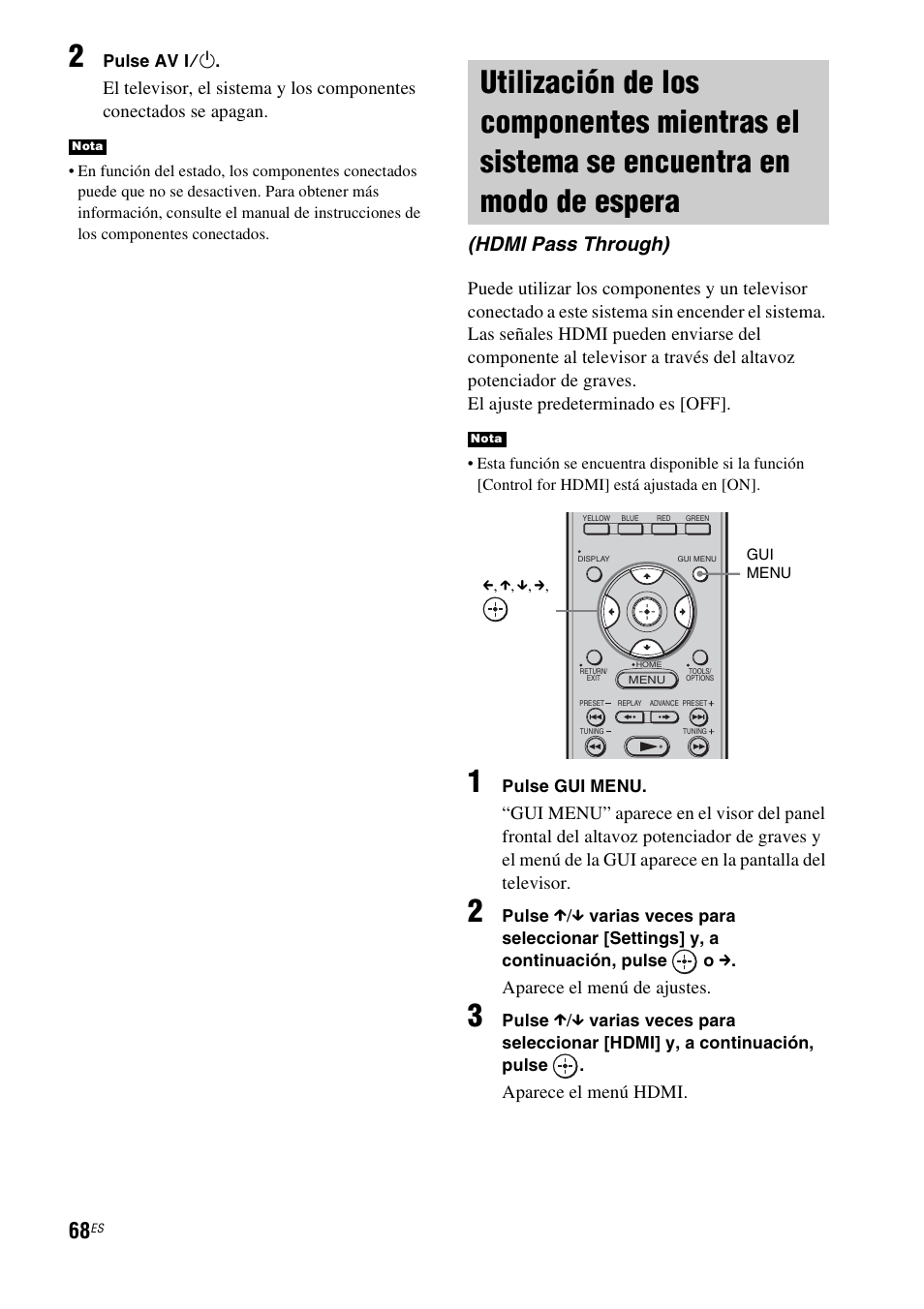 Utilización de los componentes mientras el, Hdmi pass through), Aparece el menú de ajustes | Aparece el menú hdmi | Sony HT-CT500 User Manual | Page 288 / 340
