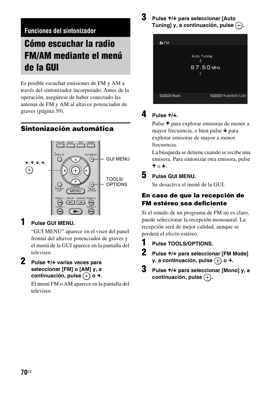 Funciones del sintonizador, Cómo escuchar la radio fm/am mediante, El menú de la gui | Sintonización automática | Sony HT-CT500 User Manual | Page 290 / 340