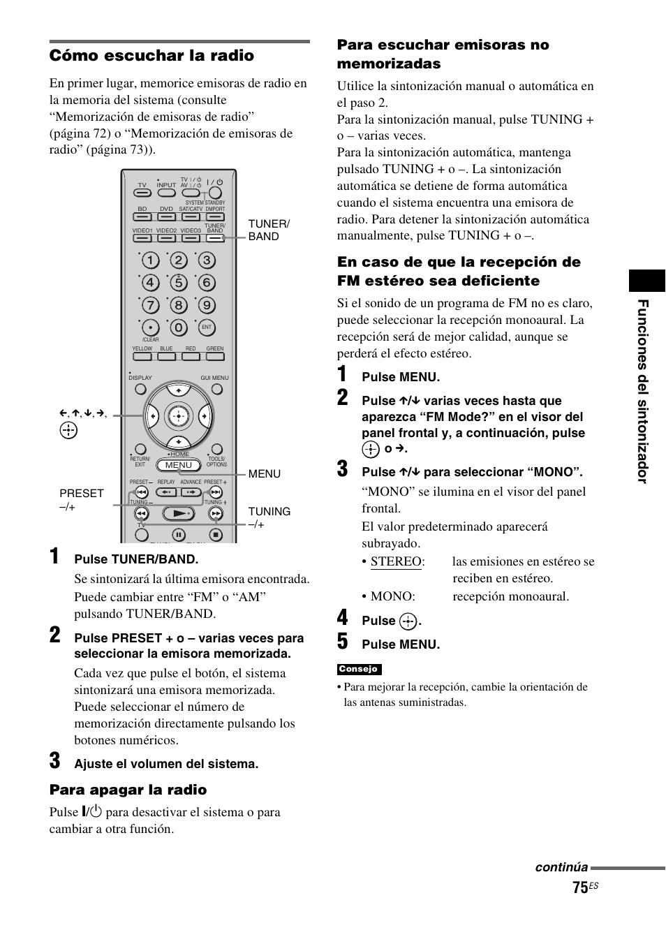 Cómo escuchar la radio, Func ione s de l s intoni za dor, Para apagar la radio | Sony HT-CT500 User Manual | Page 295 / 340