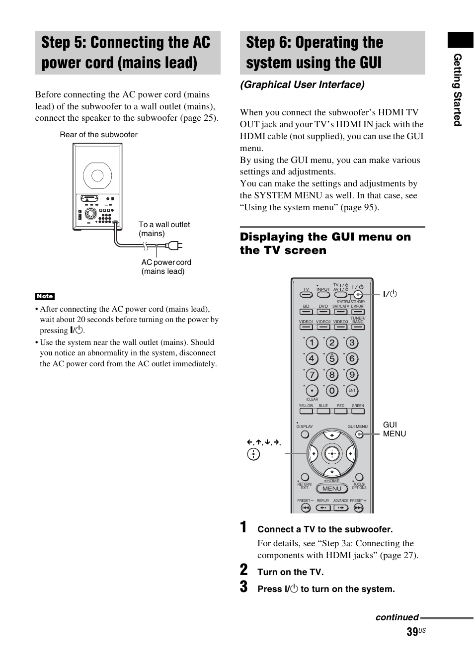 Step 5: connecting the ac power cord (mains lead), Step 6: operating the system using the gui, Step 5: connecting the ac power cord | Mains lead), Step 6: operating the system using the, Gui (graphical user interface), Displaying the gui menu on the tv screen, Getting star ted, Graphical user interface) | Sony HT-CT500 User Manual | Page 39 / 340