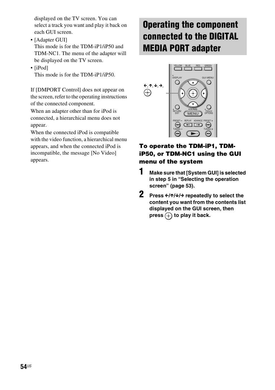 Operating the component connected to the, Digital media port adapter | Sony HT-CT500 User Manual | Page 54 / 340