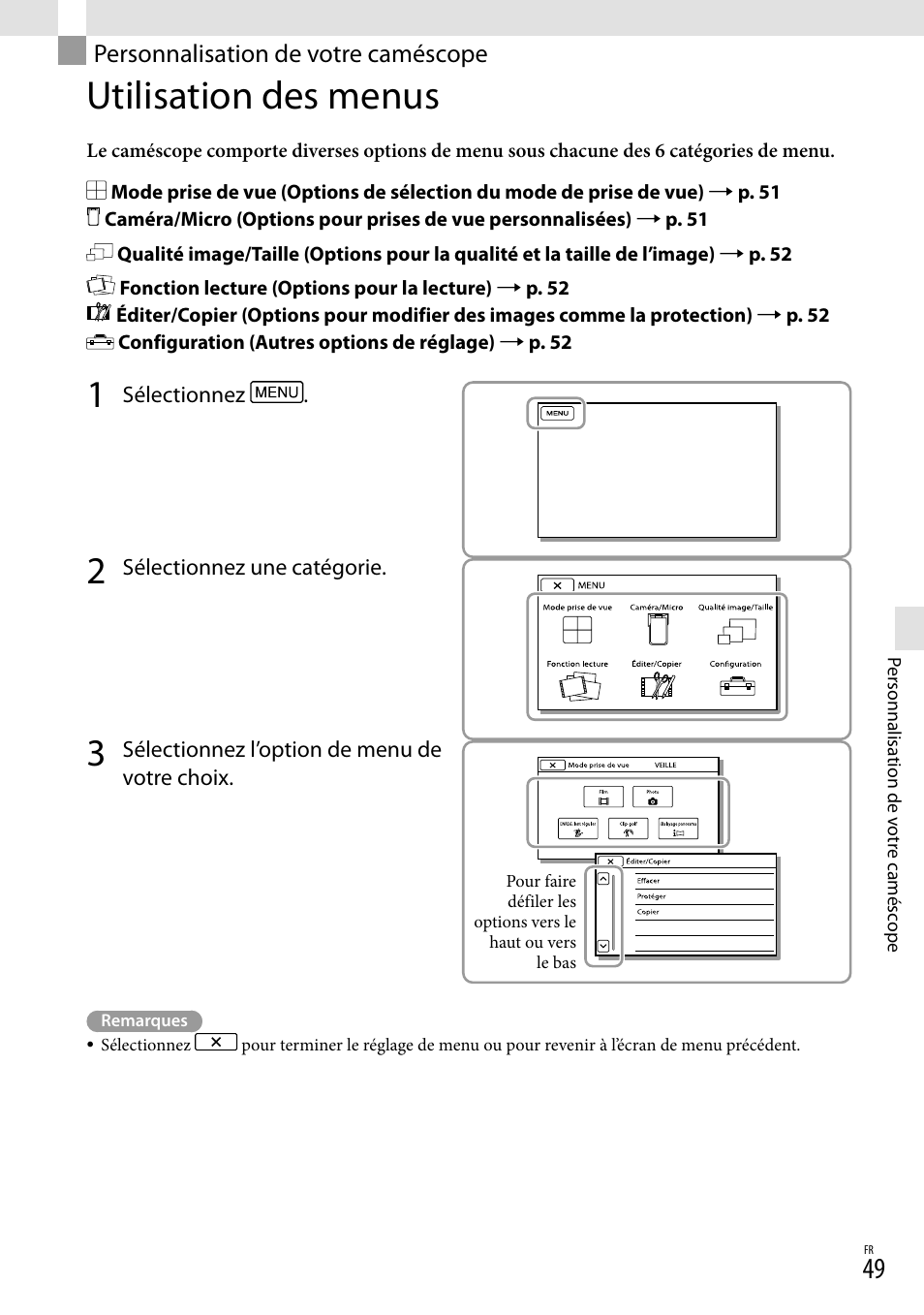 Personnalisation de votre caméscope, Utilisation des menus, E menu (49) | Sony HDR-GW77V User Manual | Page 177 / 199