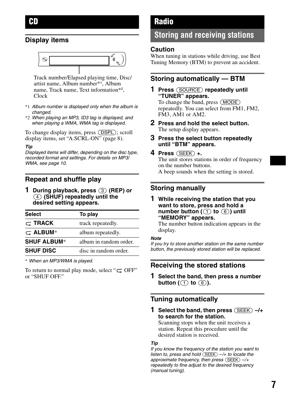 Display items, Repeat and shuffle play, Radio | Storing and receiving stations, Storing automatically - btm, Storing manually, Receiving the stored stations, Tuning automatically, Display items repeat and shuffle play, Shuf 7 | Sony CDX-GT21W User Manual | Page 7 / 32