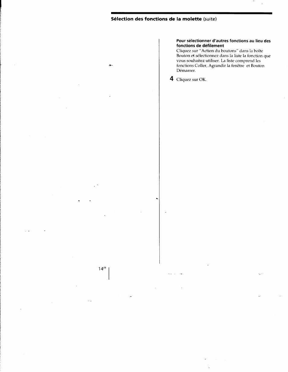 Sélection des fonctions de la molette (suite) | Sony PCGA-UMS1 User Manual | Page 32 / 56