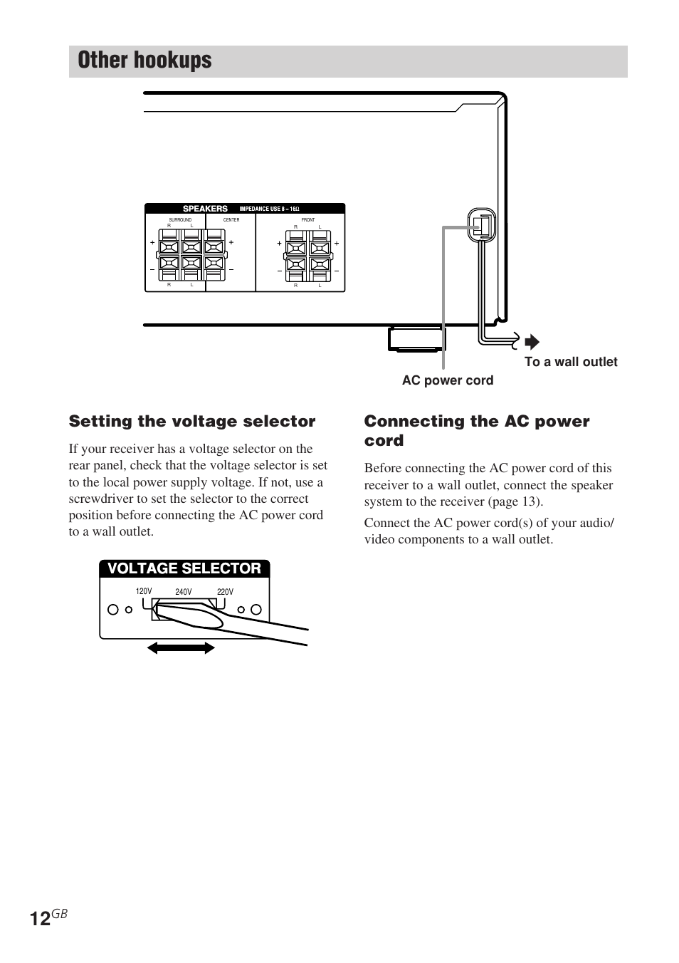 Other hookups, Connecting the ac power cord, Setting the voltage selector | Voltage selector, Ac power cord to a wall outlet | Sony STR-DE585 User Manual | Page 12 / 56