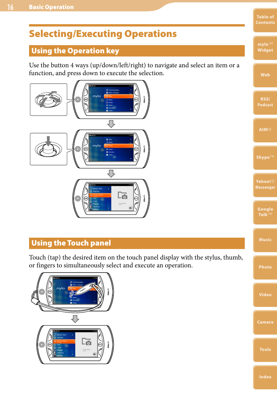 Selecting/executing operations, Using the operation key, Using the touch panel | Sony COM-2 User Manual | Page 16 / 270