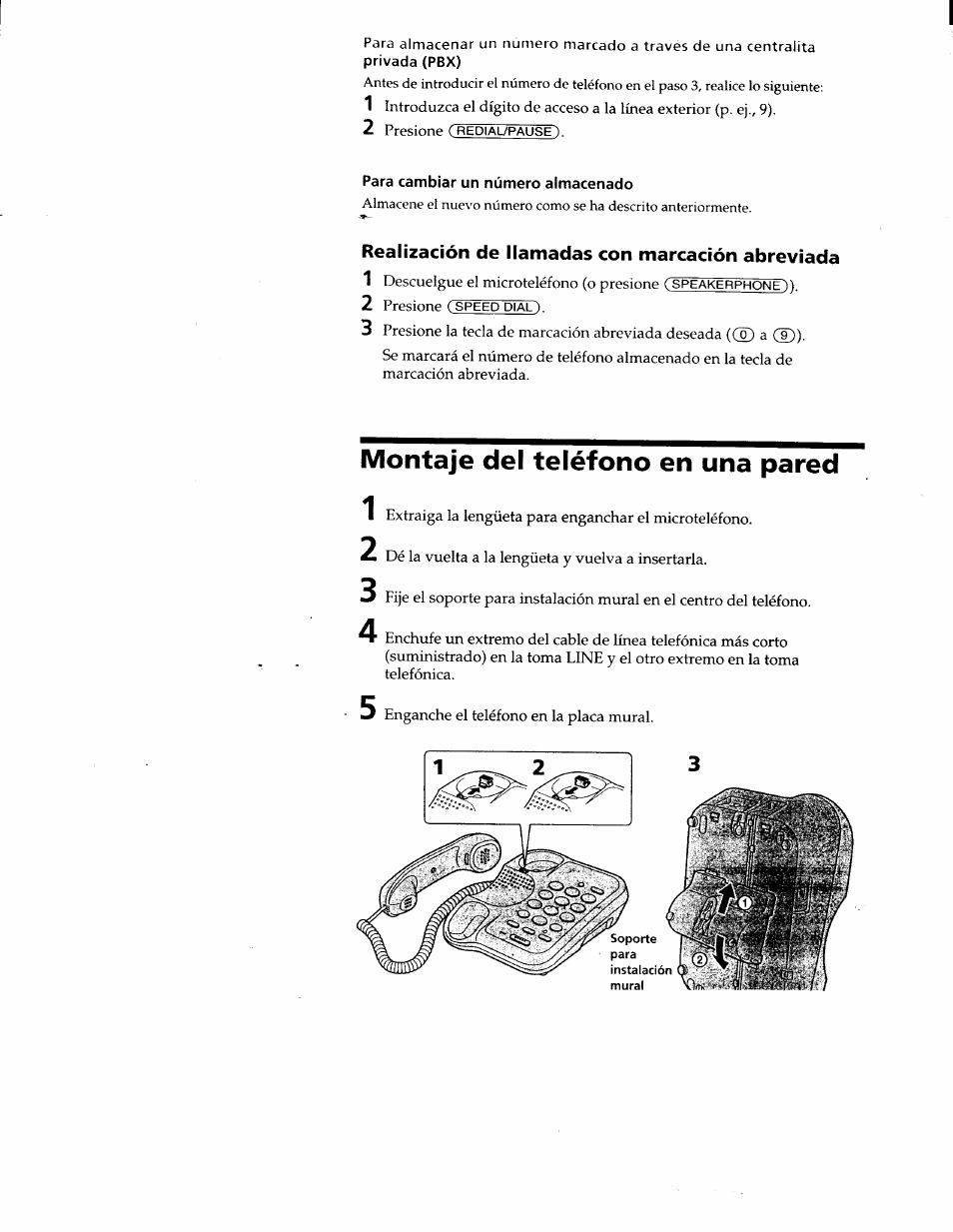 Privada (pbx), Para cambiar un número almacenado, Realización de llamadas con marcación abreviada | Montaje del teléfono en una pared | Sony IT-B9 User Manual | Page 26 / 28