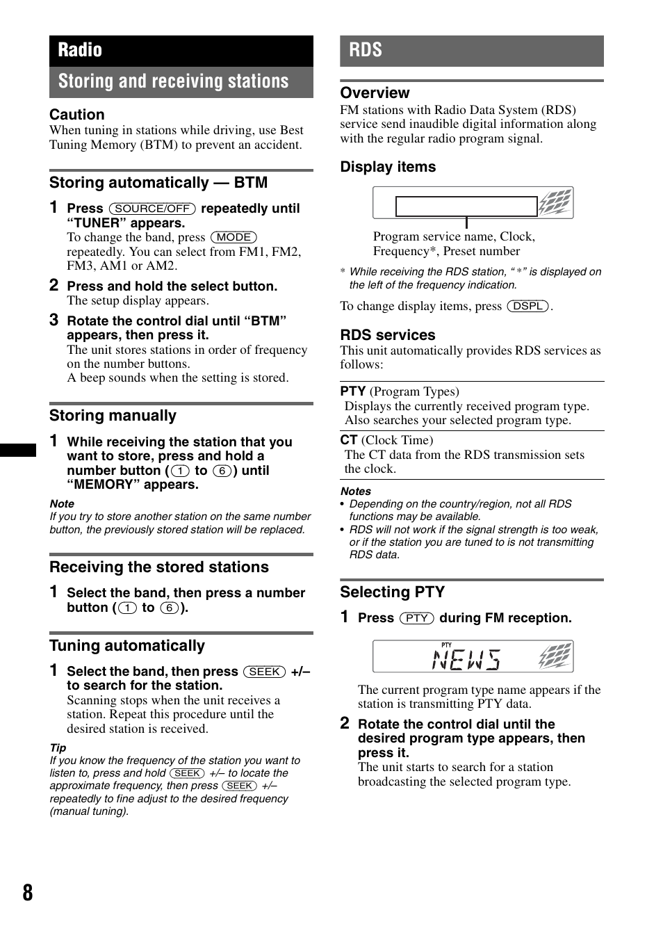 Radio, Storing and receiving stations, Storing automatically - btm | Storing manually, Receiving the stored stations, Tuning automatically, Overview, Selecting pty, Overview selecting pty, Radio storing and receiving stations | Sony CDX-GT25MPW User Manual | Page 8 / 36