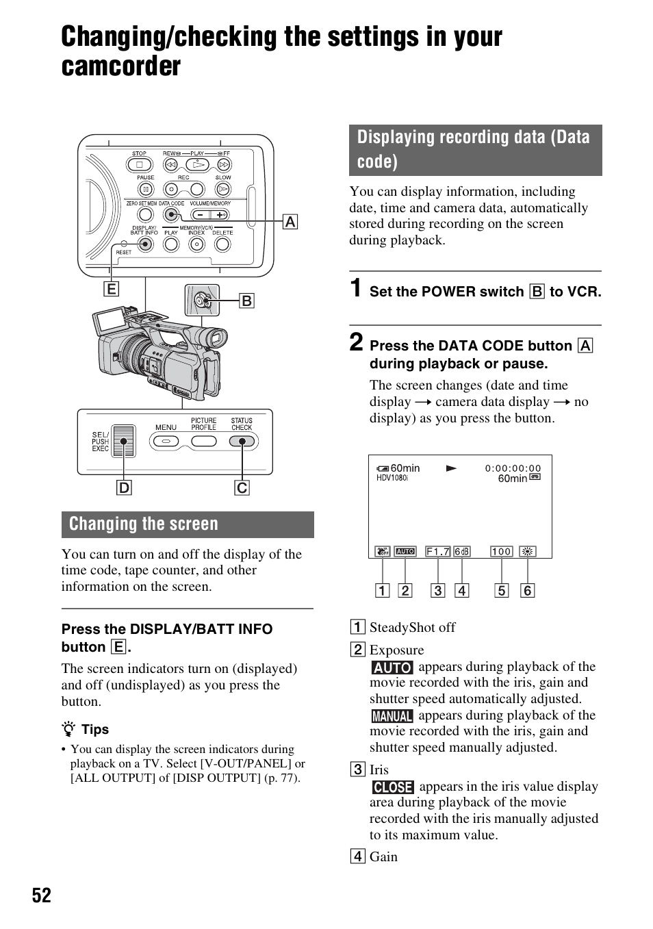 Changing/checking the settings in your camcorder, Changing the screen, Displaying recording data (data code) | Ing (p. 52), P. 52 | Sony HDR-FX1000 User Manual | Page 52 / 151