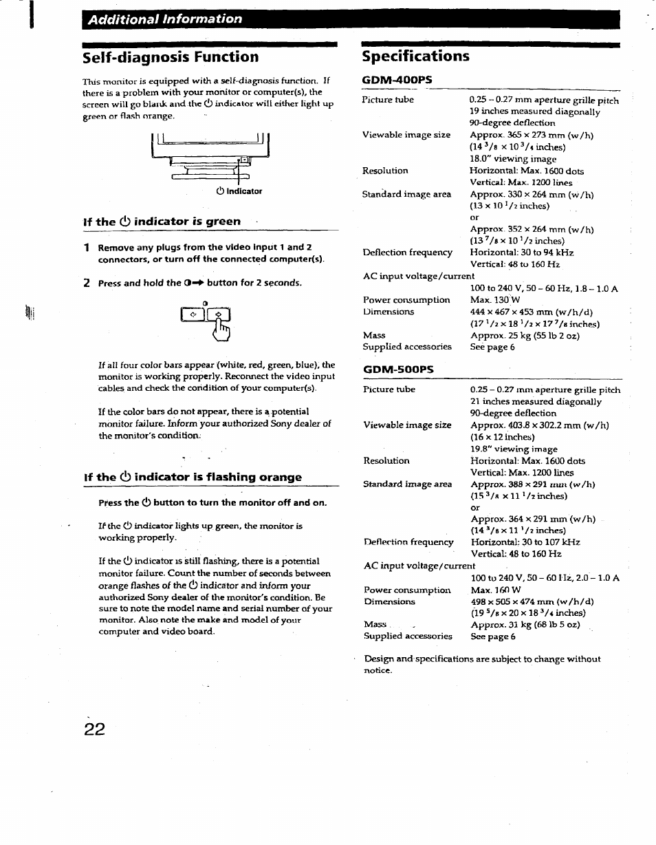 If the c!) indicator is green, If the cb indicator is flashing orange, Gdm-400ps | Gdm-500ps, Self-diagnosis function, Specifications, Additional information | Sony GDM-400PS User Manual | Page 22 / 22