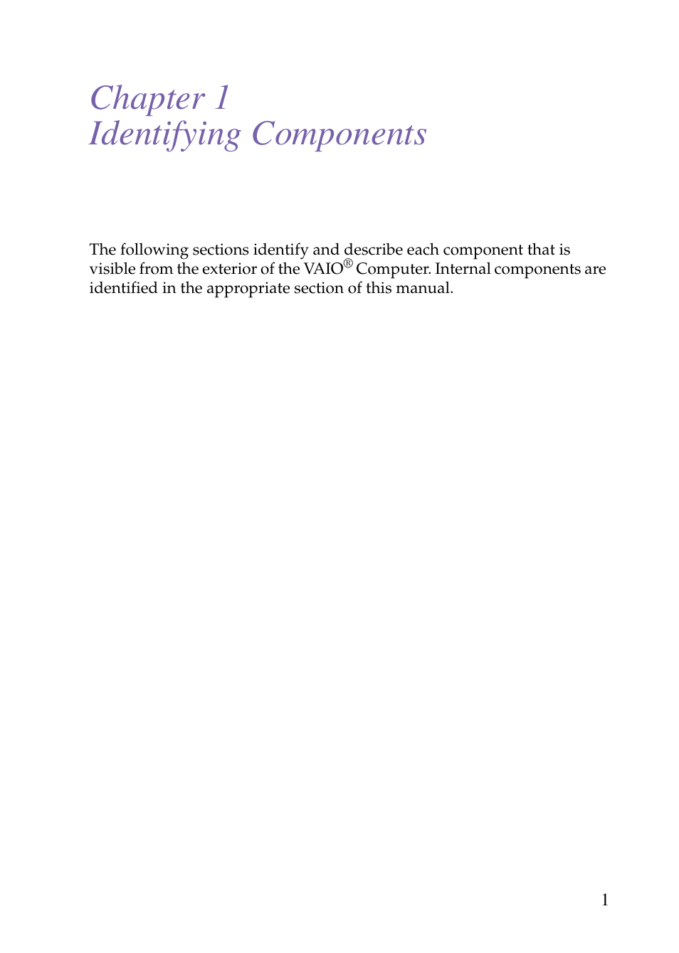 Heading1 - identifying components, Chapter 1 — identifying components, Chapter 1 identifying components | Sony PCV-J150 User Manual | Page 15 / 104