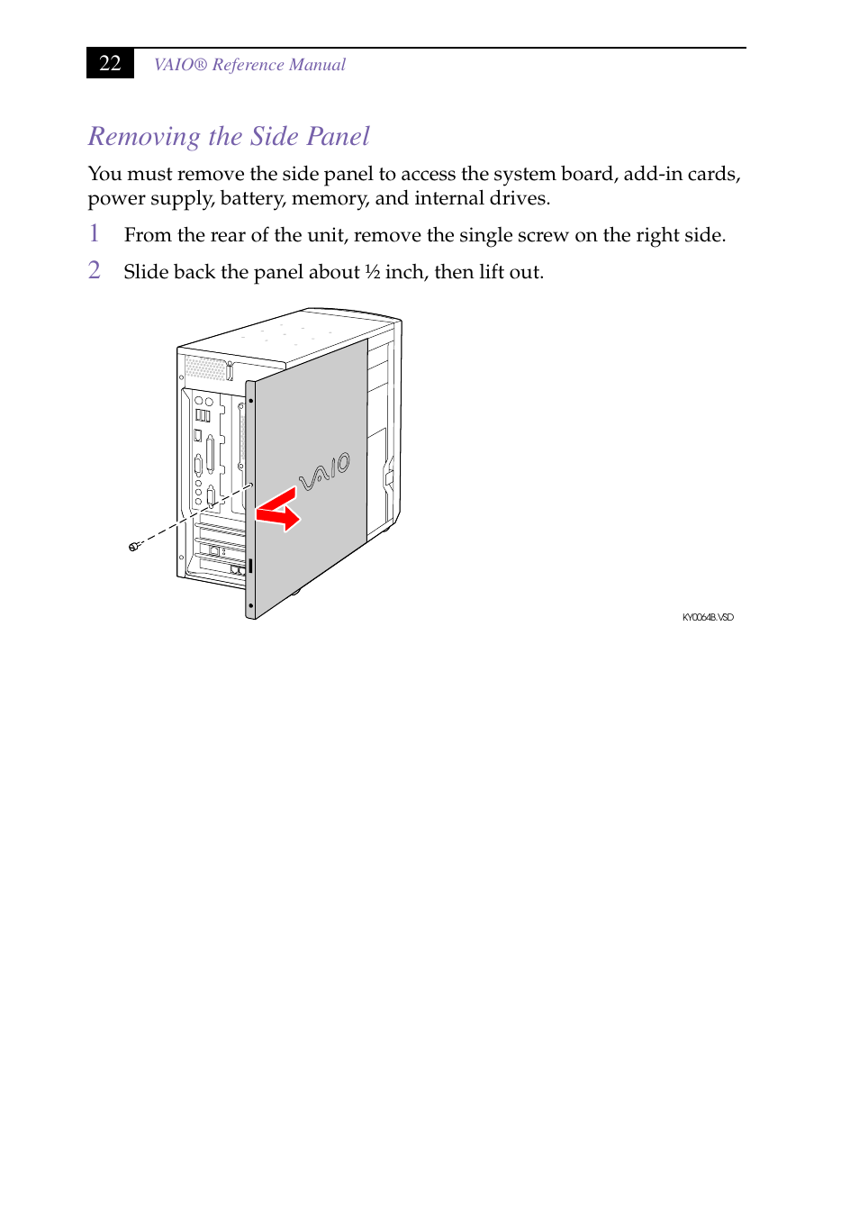 Heading2 - removing the side panel, Removing the side panel, Remove the side panel (see | Sony PCV-J150 User Manual | Page 36 / 104