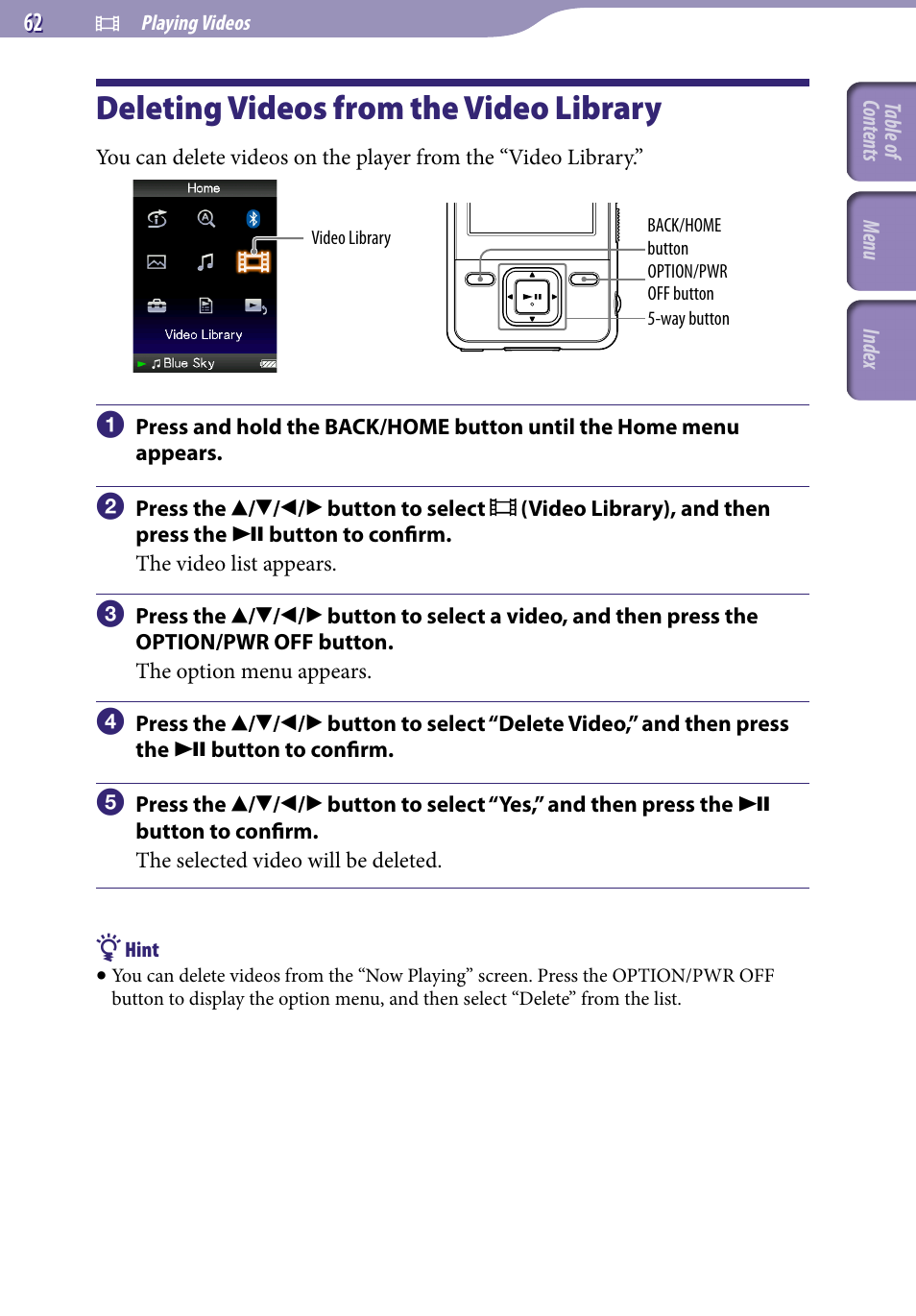 Deleting videos from the video library | Sony NWZ-A829BLK User Manual | Page 62 / 161