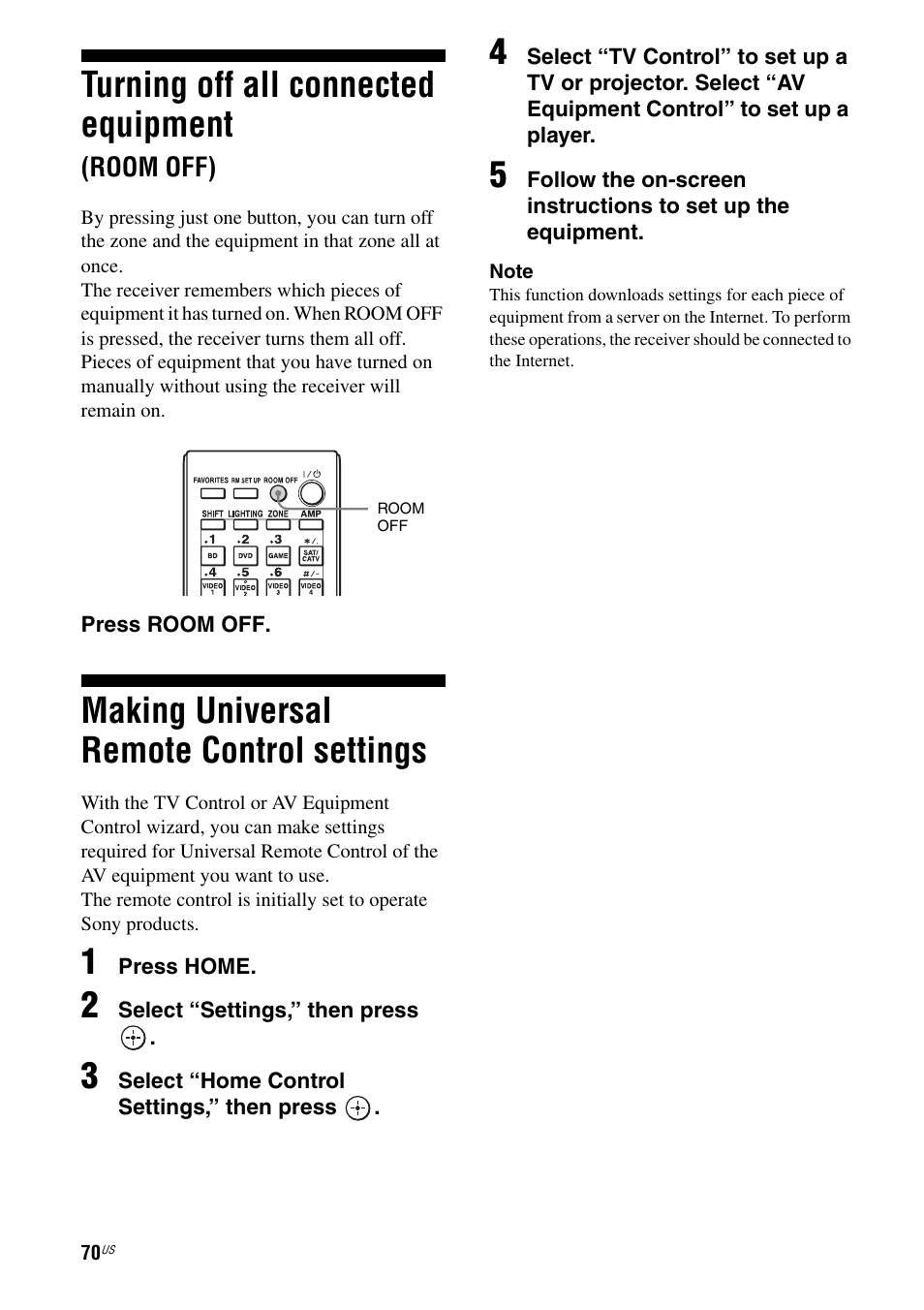 Turning off all connected equipment (room off), Making universal remote control settings, Turning off all connected equipment | Room off), Making universal remote control, Settings | Sony STR-DA5800ES User Manual | Page 70 / 147