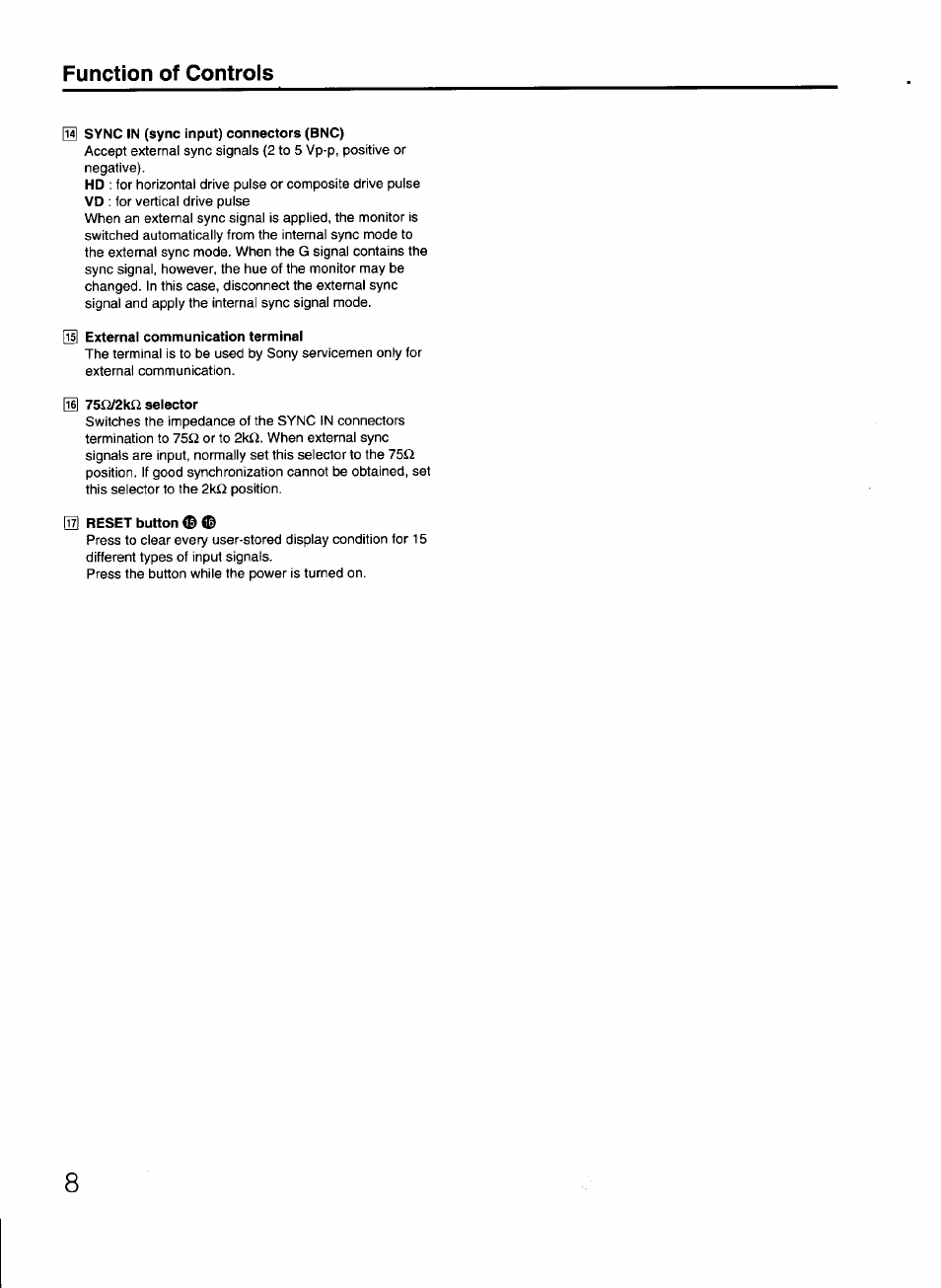 Function of controls, Sync in (sync input) connectors (bnc), External communication terminal | Reset button ® (d | Sony GDM-2038 User Manual | Page 8 / 20