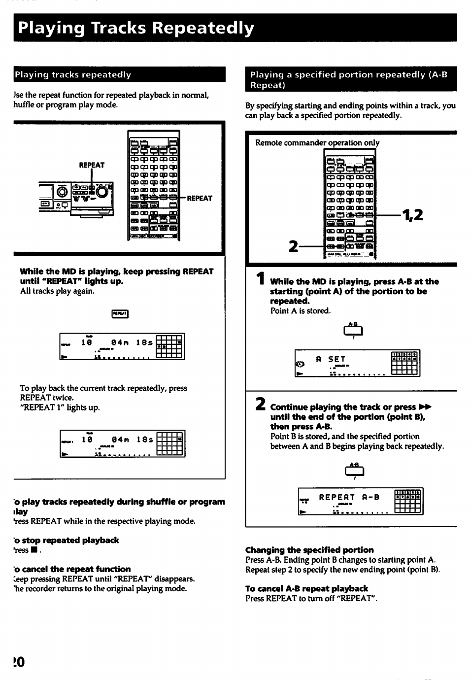 Playing tracks repeatedly, O stop repeated playback, O cancel the repeat function | A-l=l, Changing the specified portion, To cancel a-b repeat playback | Sony MDS-501 User Manual | Page 20 / 51