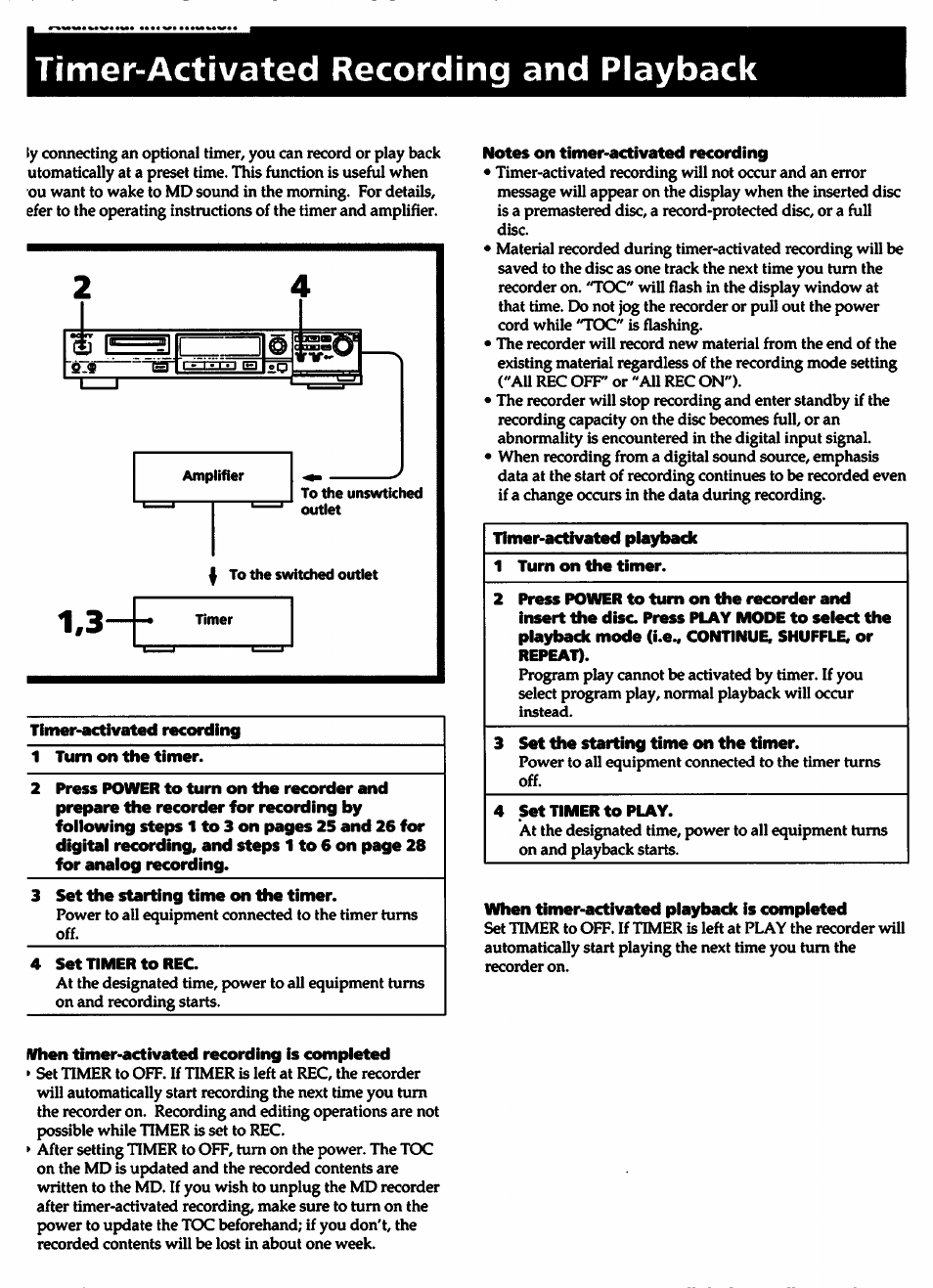 Timer-activated recording, 1 turn on the timer, 3 set the starting time on the timer | 4 set timer to rec, Notes on timer-activated recording, Timer-activated playback, When timer-activated playback is completed, When timer-activated recording is completed, Timer-activated recording and playback | Sony MDS-501 User Manual | Page 45 / 51