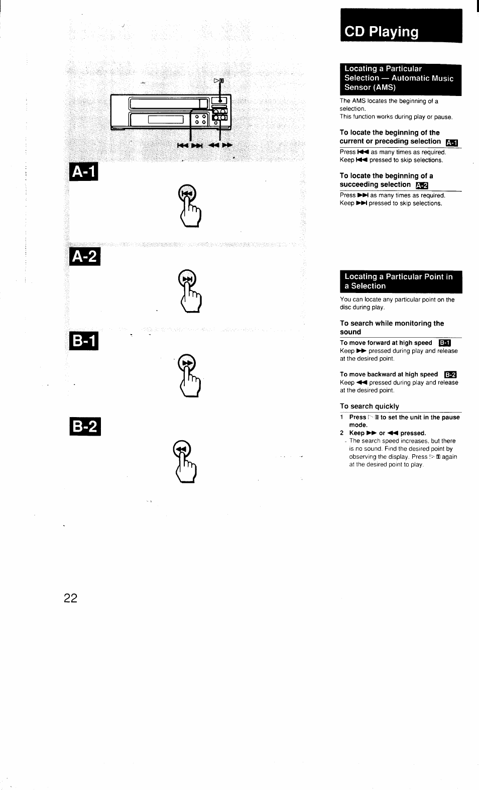 Cd playing, To move backward at high speed fiw, 1 press r do to set the unit in the pause mode | 2 keep ►► or ◄◄ pressed, B-1 b-2 | Sony MHC-3500 User Manual | Page 22 / 99