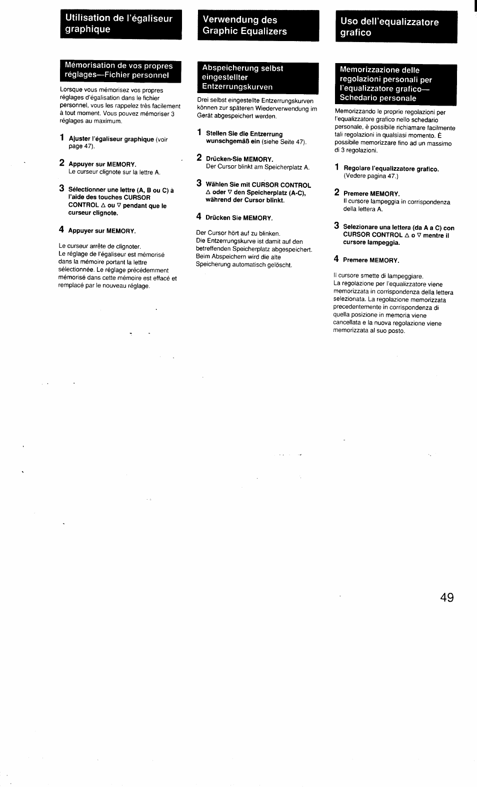 Verwendung des graphie equalizers, 2 appuyer sur memory, 4 appuyer sur memory | 2 drücken-sie memory, 4 drücken sie memory, 1 regolare l’equalizzatore grafico, 2 premere memory, 4 premere memory | Sony MHC-3500 User Manual | Page 49 / 99