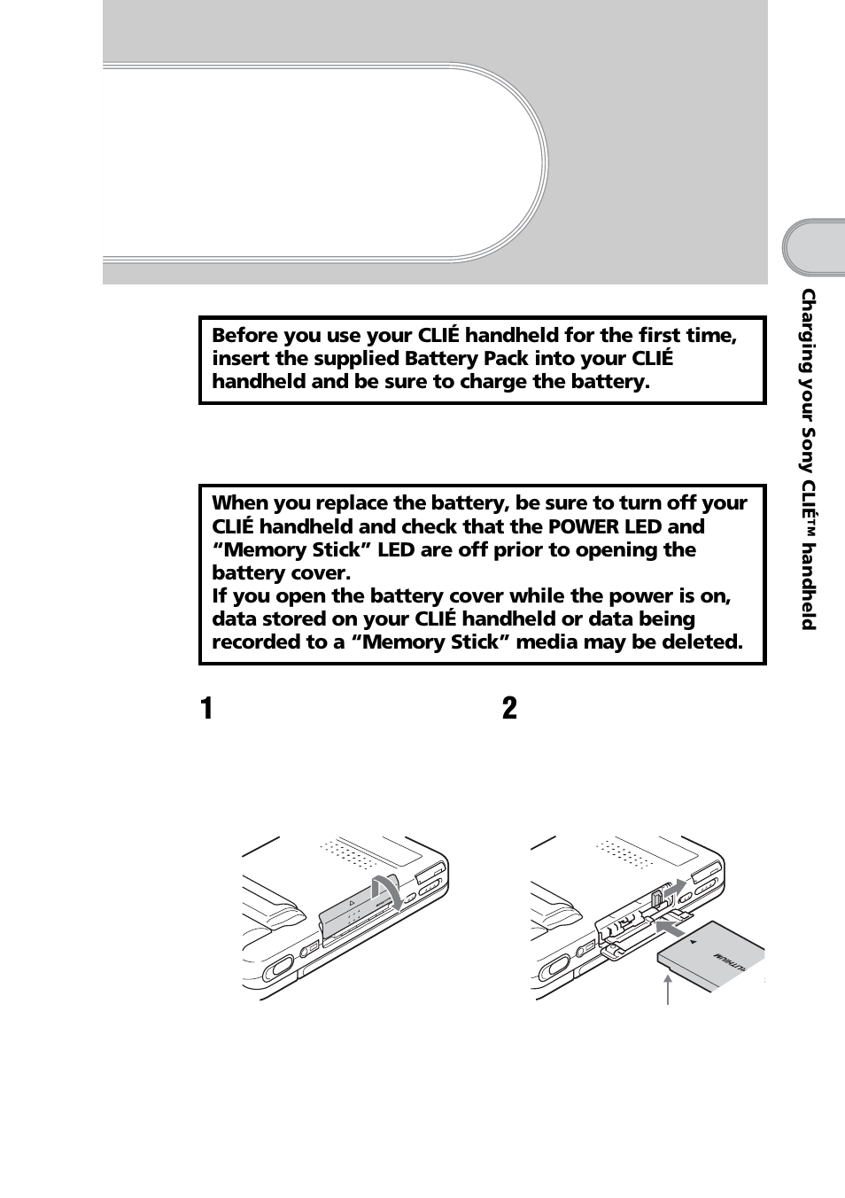 Charging your sony clié™ handheld, Step 1: inserting/replacing the battery, Step 1: inserting/replacing the | Battery | Sony PEG-NZ90 User Manual | Page 19 / 116